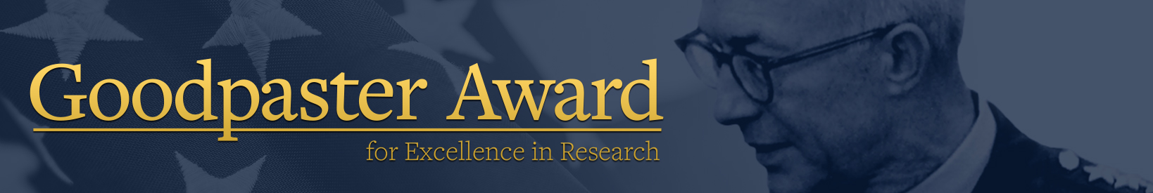 Goodpaster Award for Excellence in Research