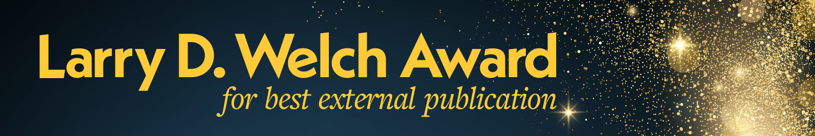 Larry D. Welch Award for best external publication