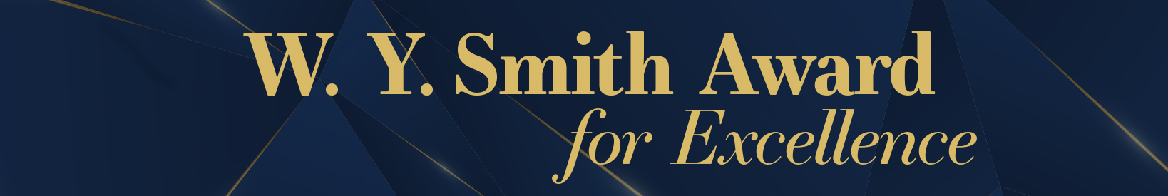 W.Y. Smith Award for Excellence