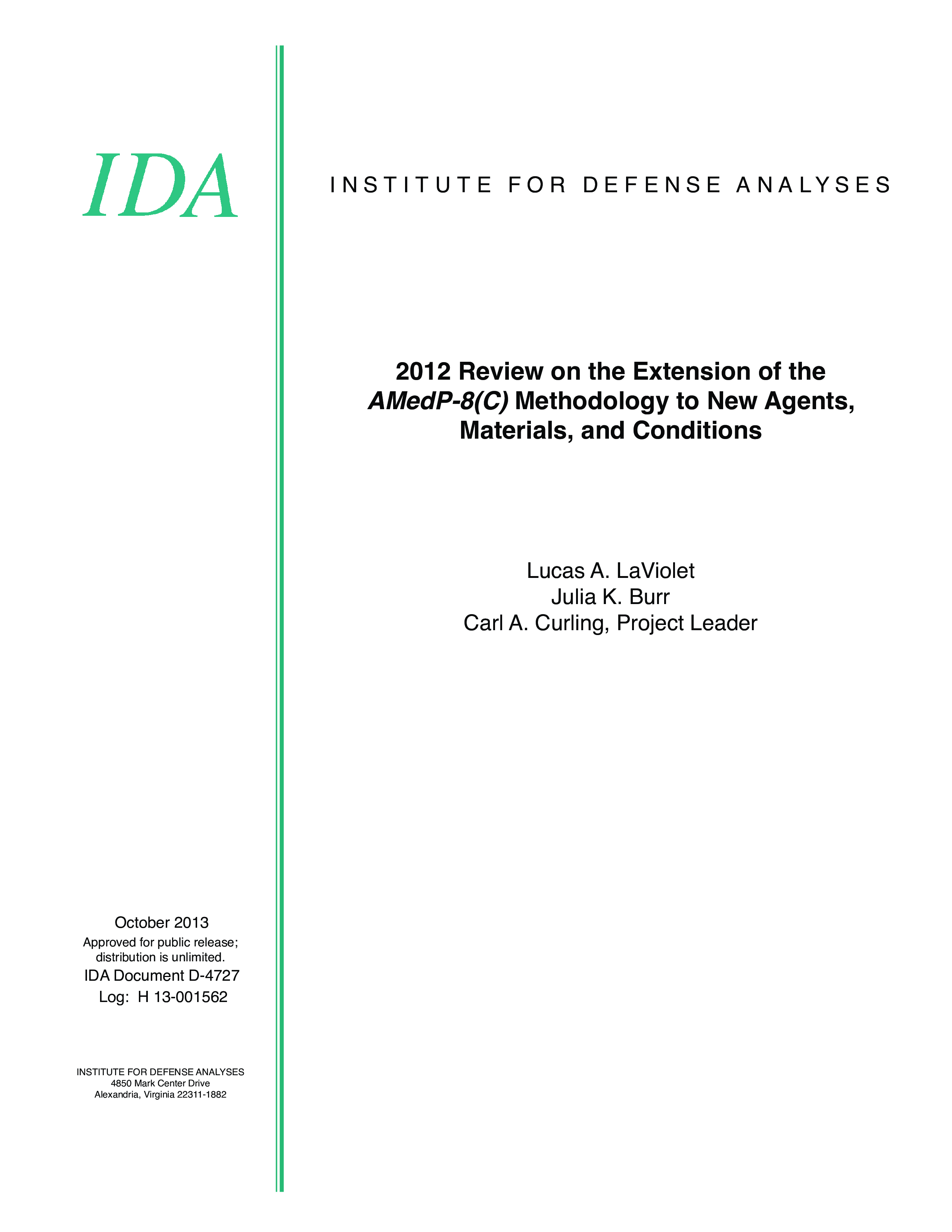 2012 Review on the Extension of the AMedP8C Methodology to New Agents Materials and Conditions