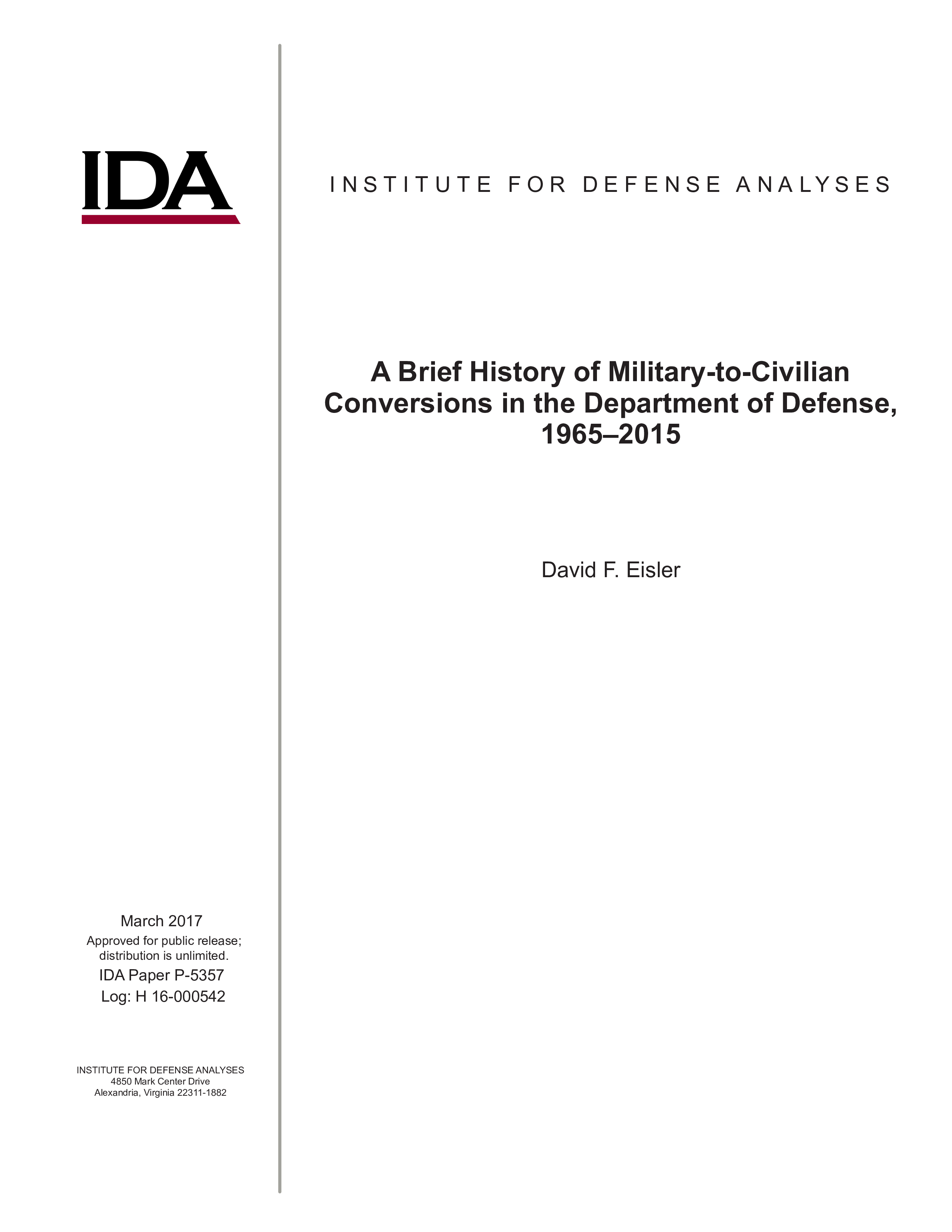 A Brief History of Military-to-Civilian Conversions in the Department of Defense, 1965–2015