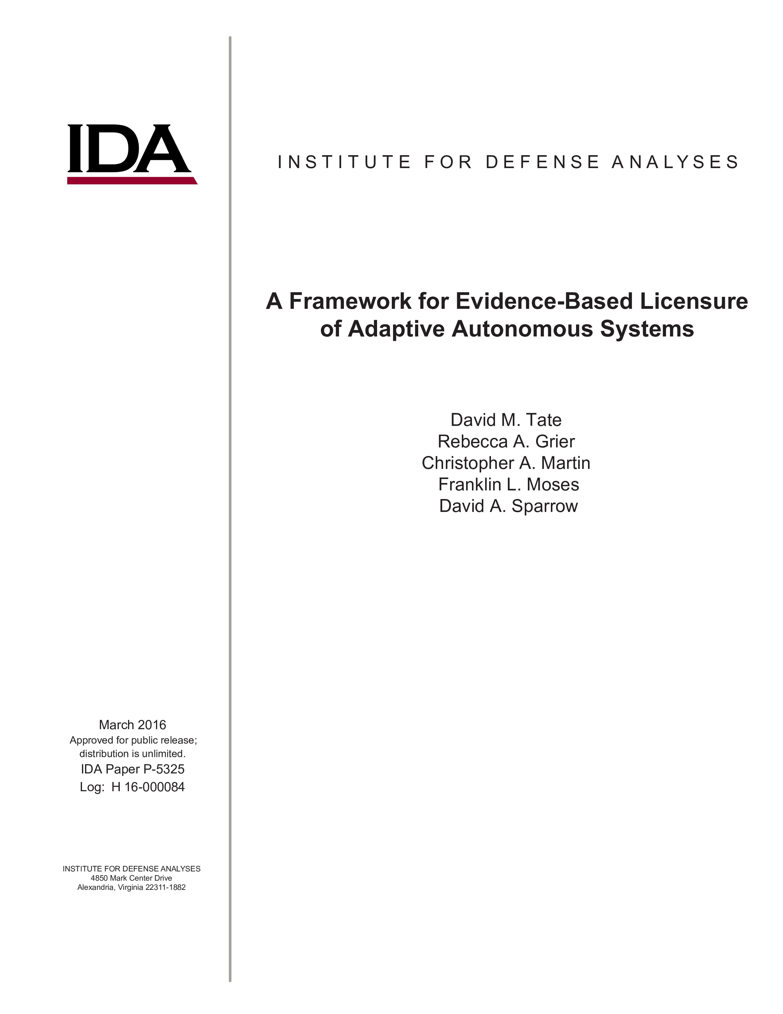 A Framework for Evidence-Based Licensure of Adaptive Autonomous Systems