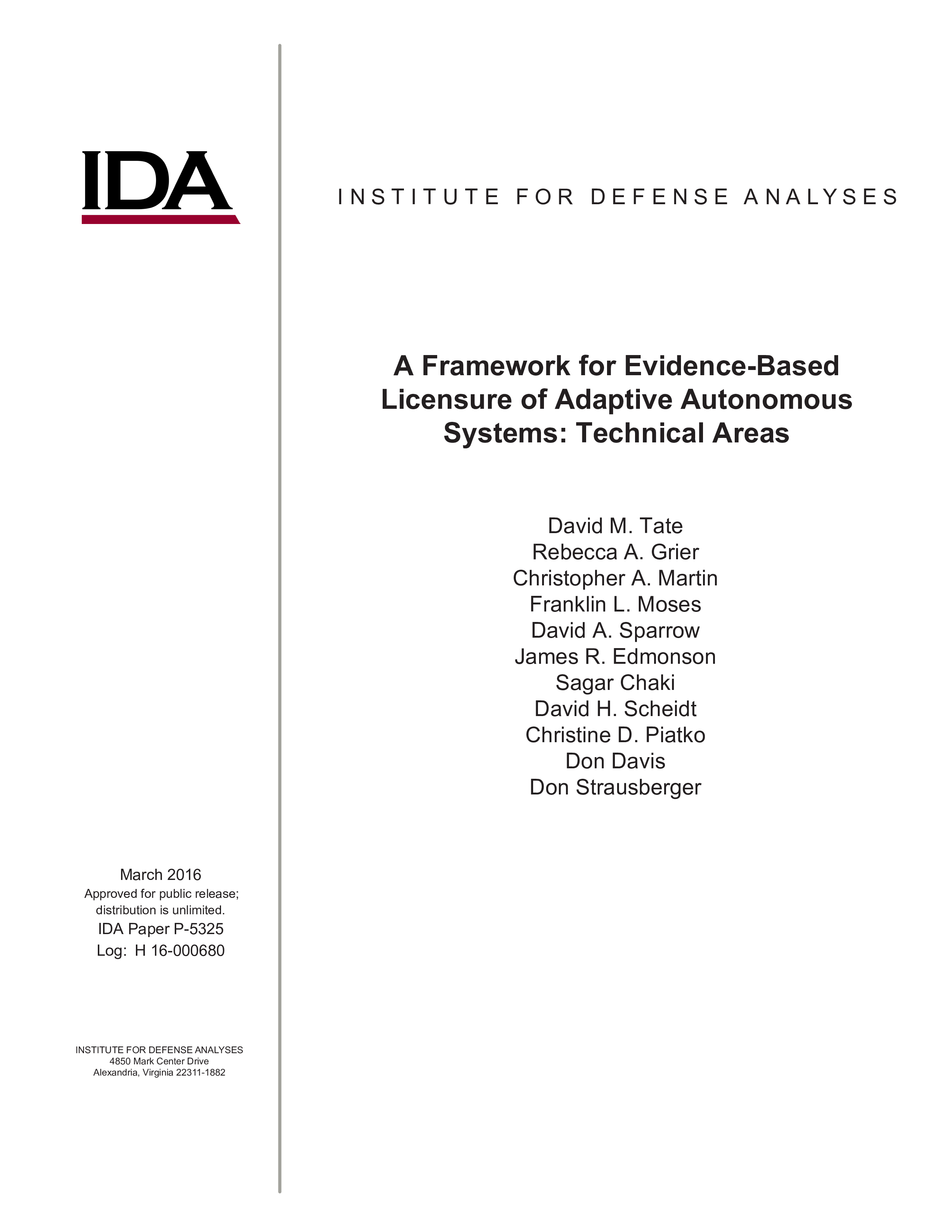 A Framework for EvidenceBased Licensure of Adaptive Autonomous Systems Technical Areas