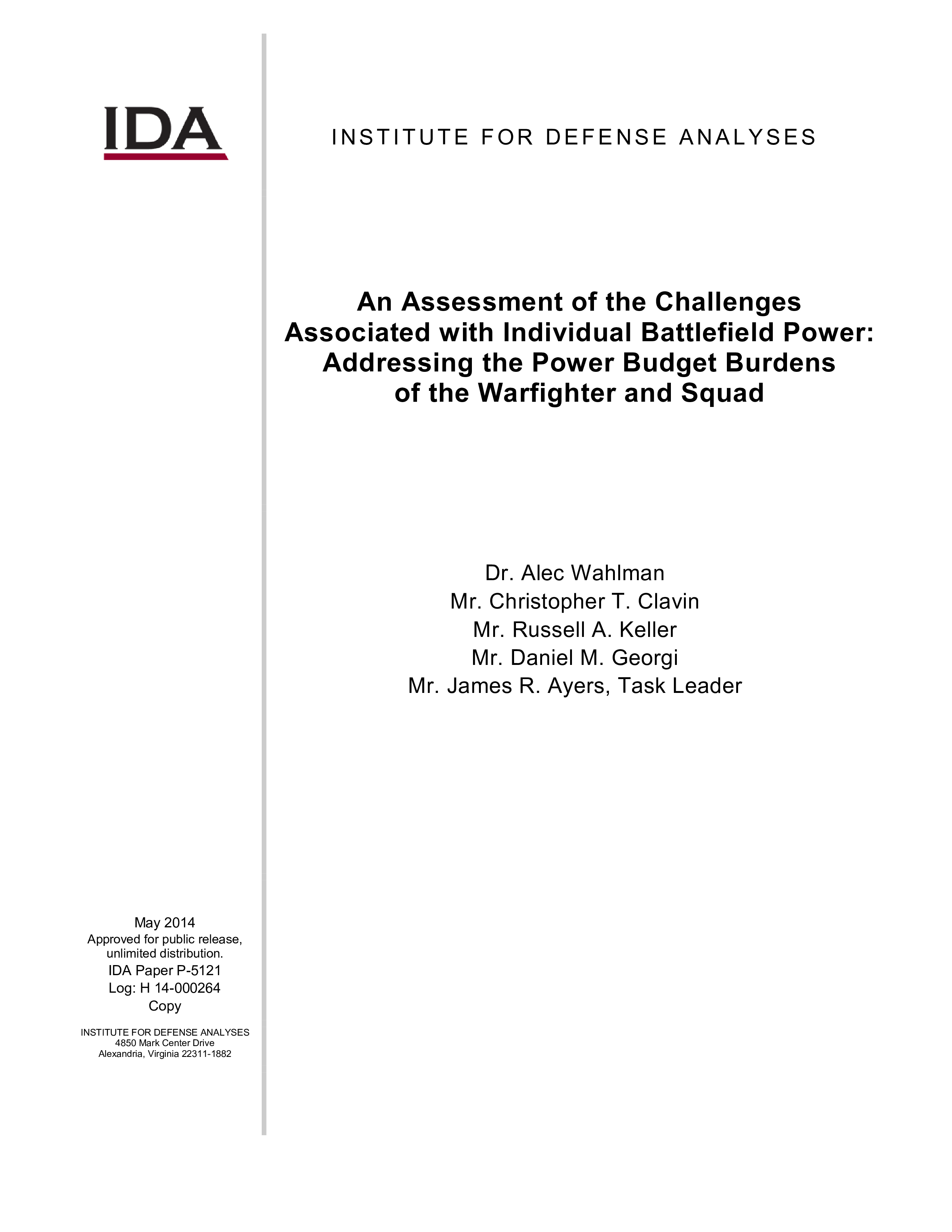 An Assessment of the Challenges Associated with Individual Battlefield Power: Addressing the Power Budget Burdens of the Warfighter and Squad