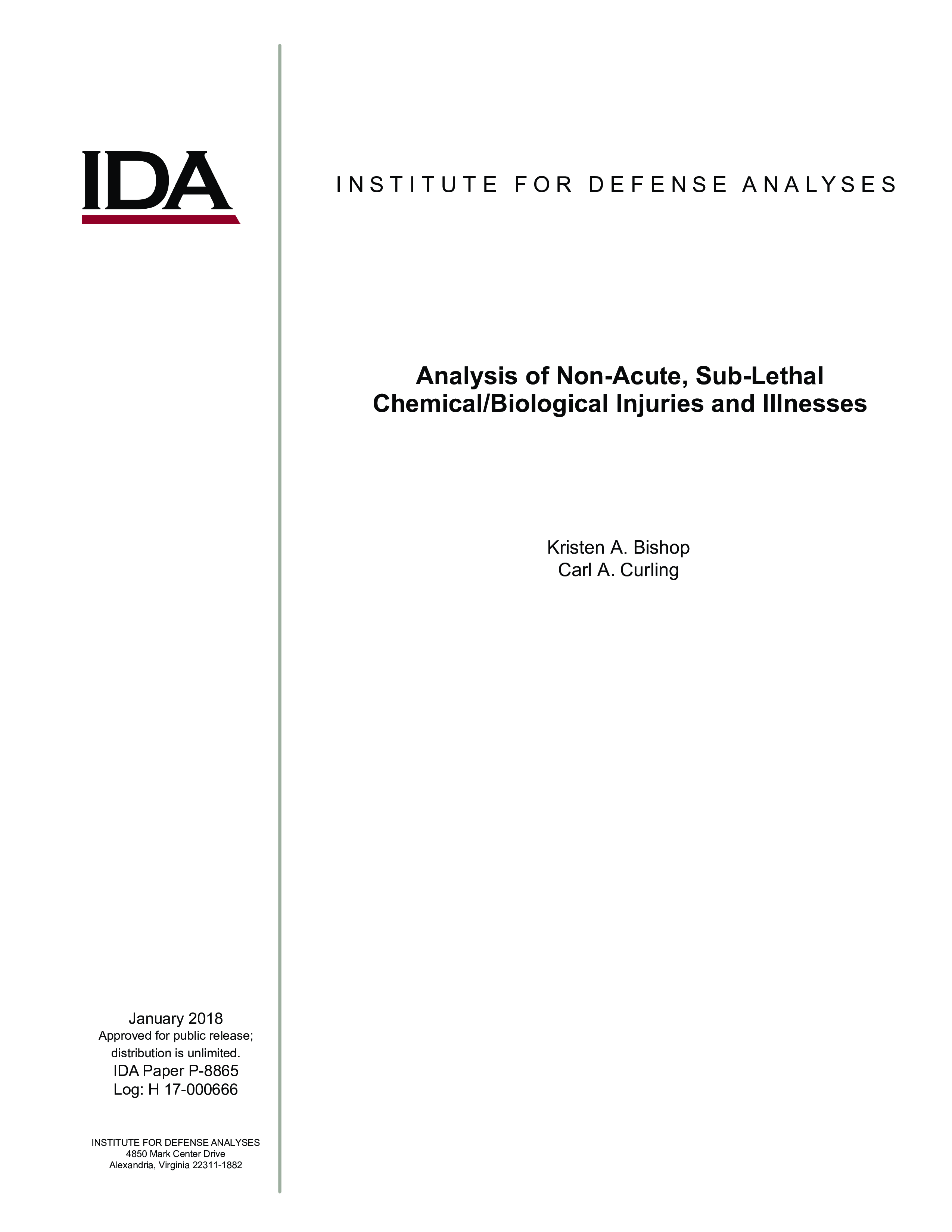 Analysis of Non-Acute, Sub-Lethal Chemical/Biological Injuries and Illnesses