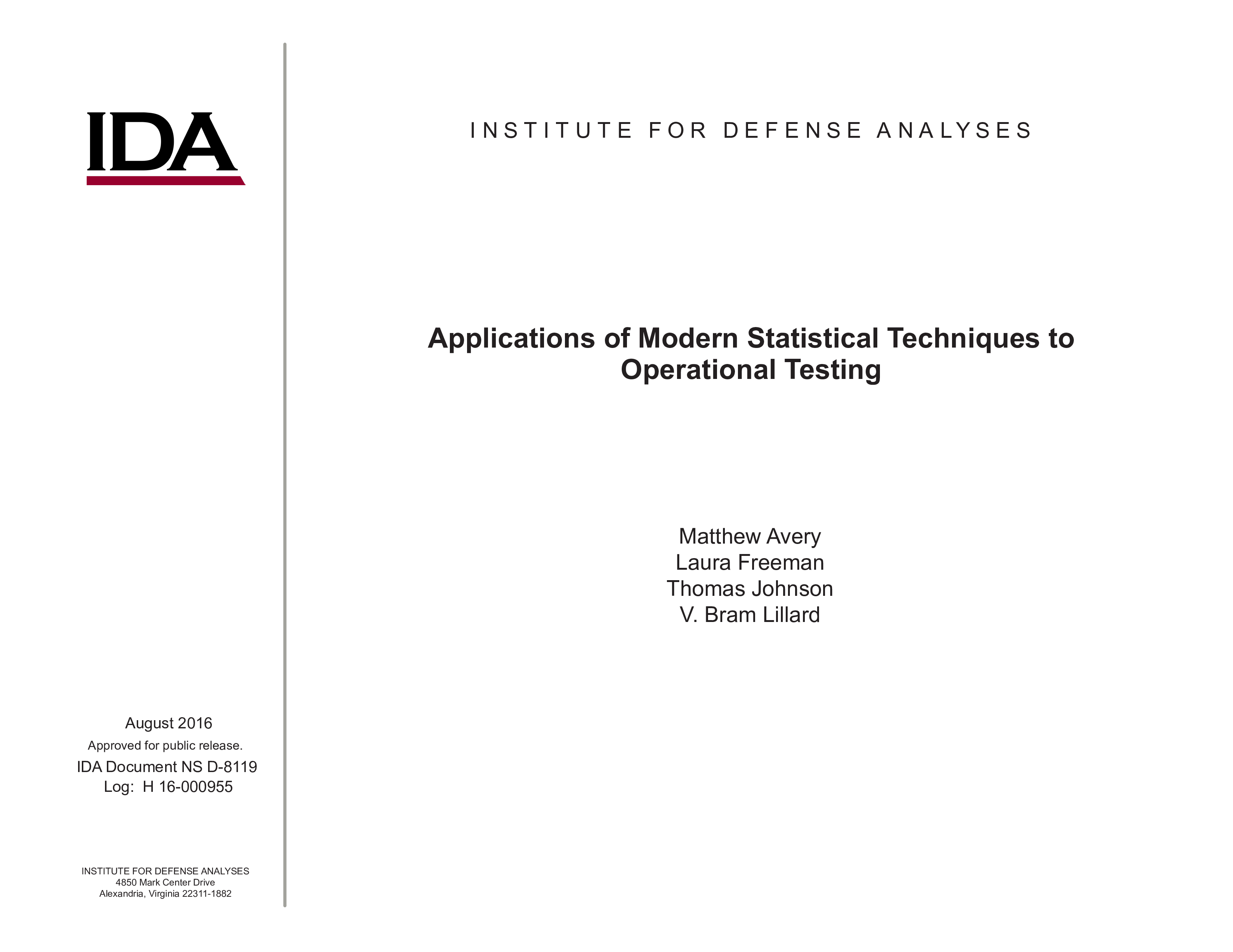 Applications of Modern Statistical Techniques to Operational Testing