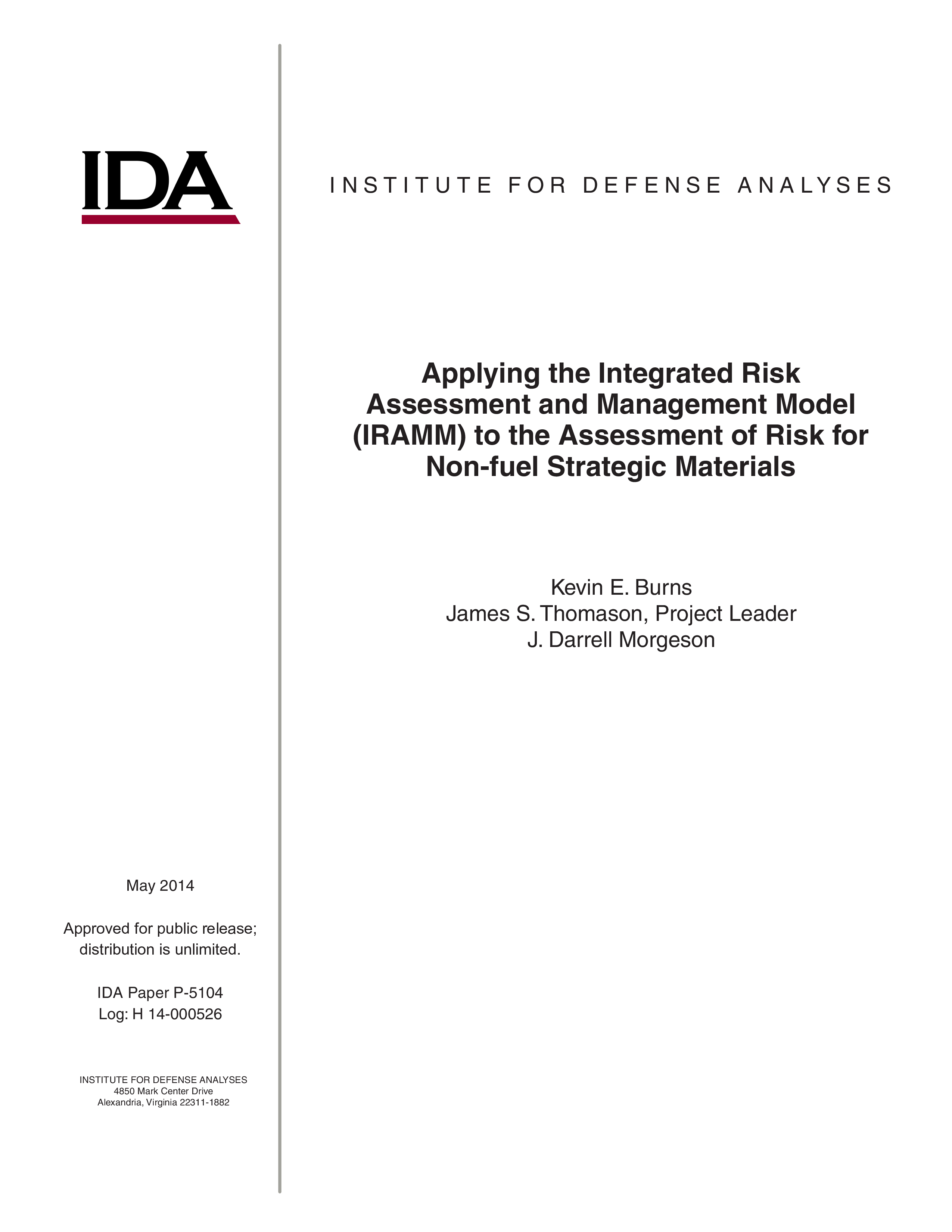 Applying the Integrated Risk Assessment and Management Model (IRAMM) to the Assessment of Risk for Non-fuel Strategic Materials
