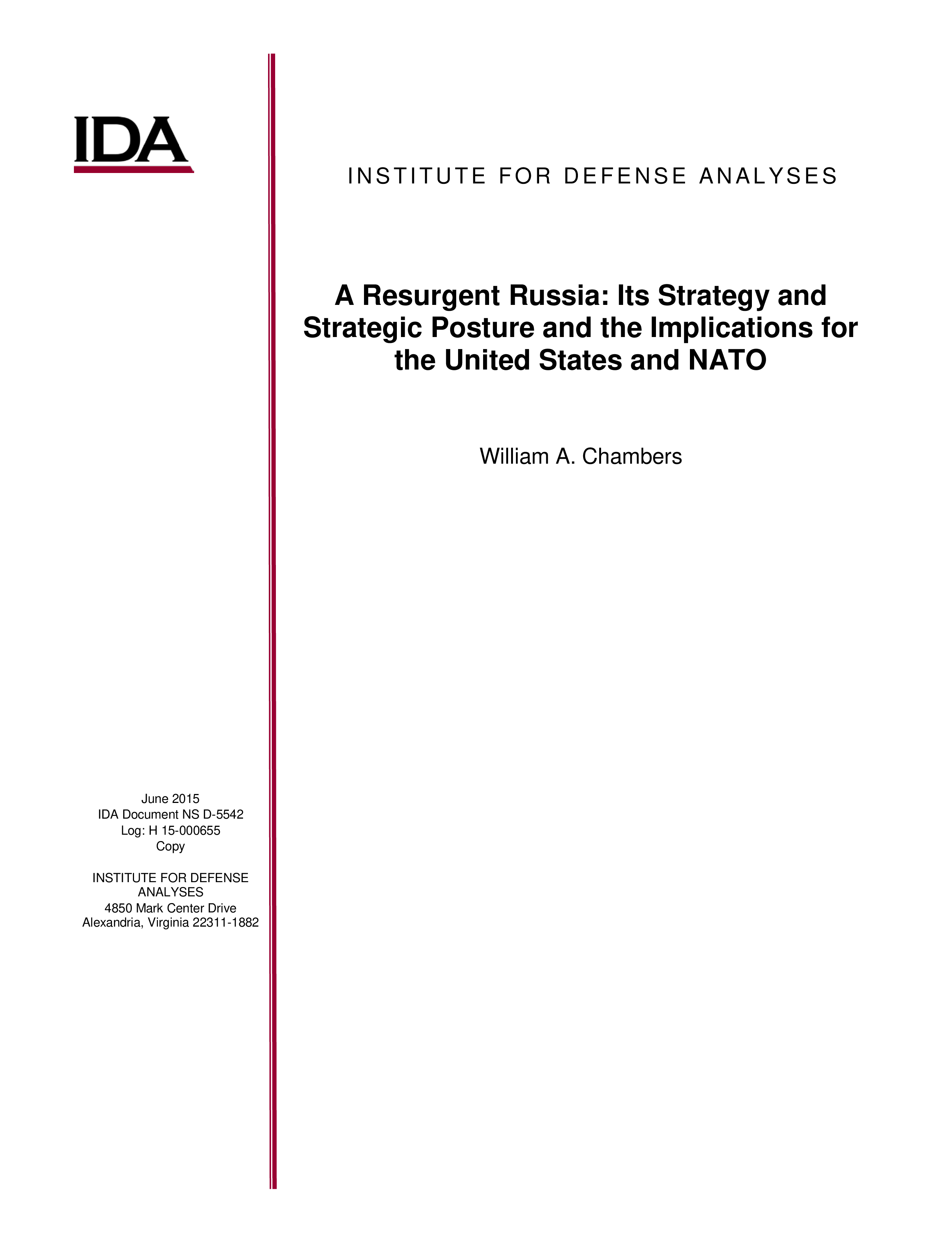 A Resurgent Russia: Its Strategy and Strategic Posture and the Implications for the United States and NATO