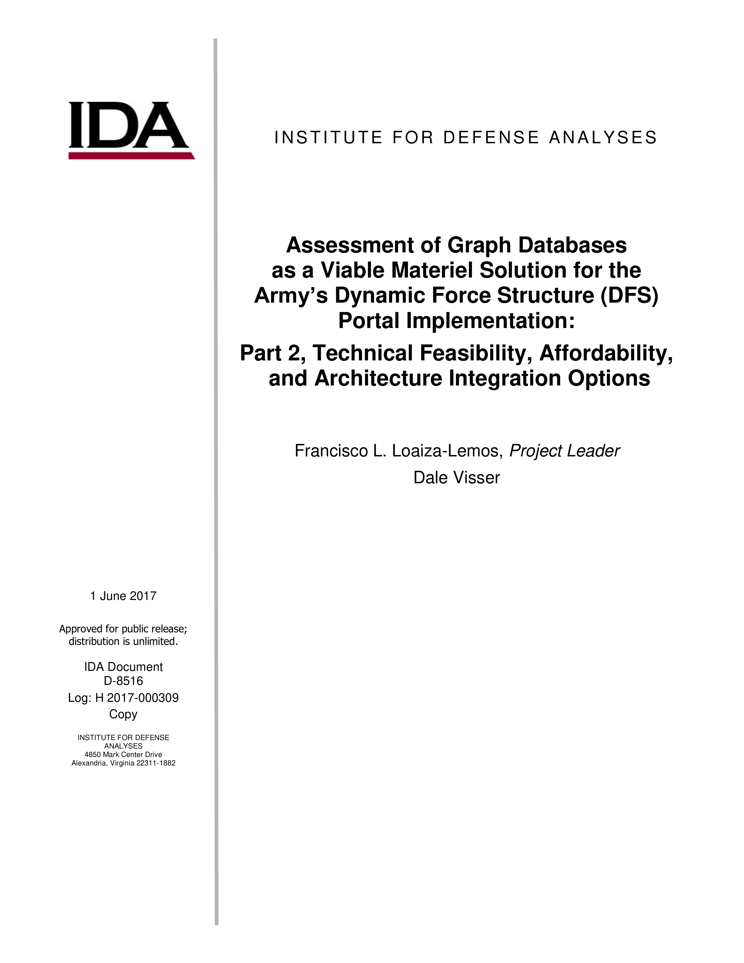 Assessment of Graph Databases as a Viable Materiel Solution for the Army’s Dynamic Force Structure (DFS) Portal Implementation: Part 2, Technical Feasibility, Affordability, and Architecture Integration Options