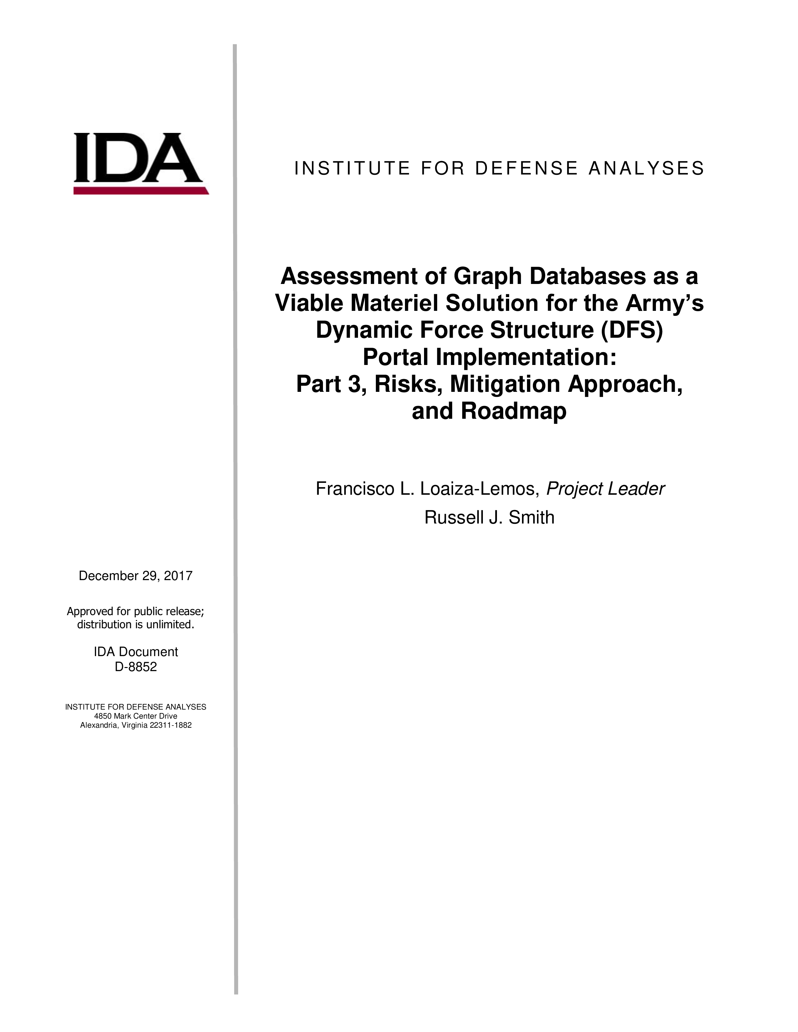 Assessment of Graph Databases as a Viable Materiel Solution for the Army’s Dynamic Force Structure (DFS) Portal Implementation: Part 3, Risks, Mitigation Approach, and Roadmap
