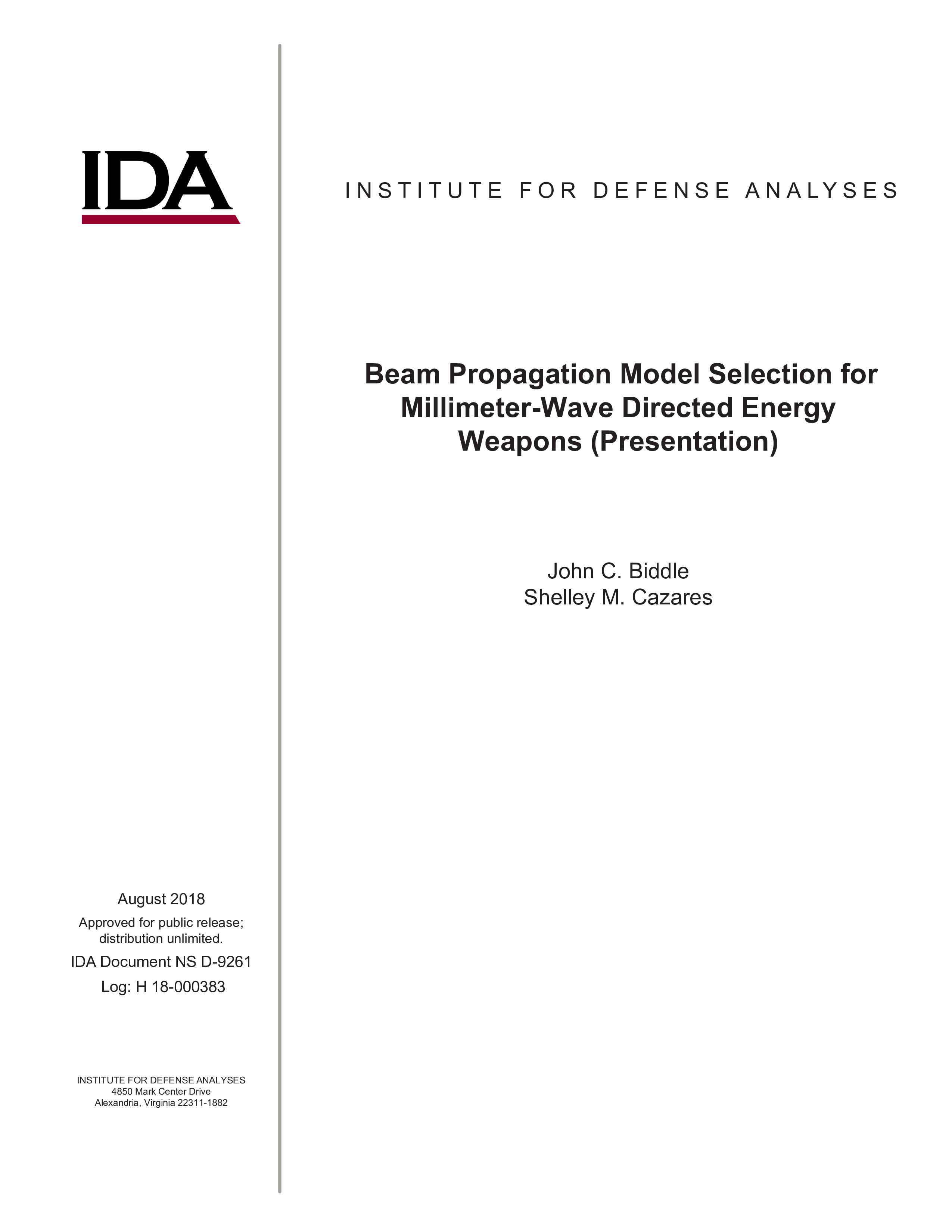 Beam Propagation Model Selection for Millimeter-Wave Directed Energy Weapons (Presentation)