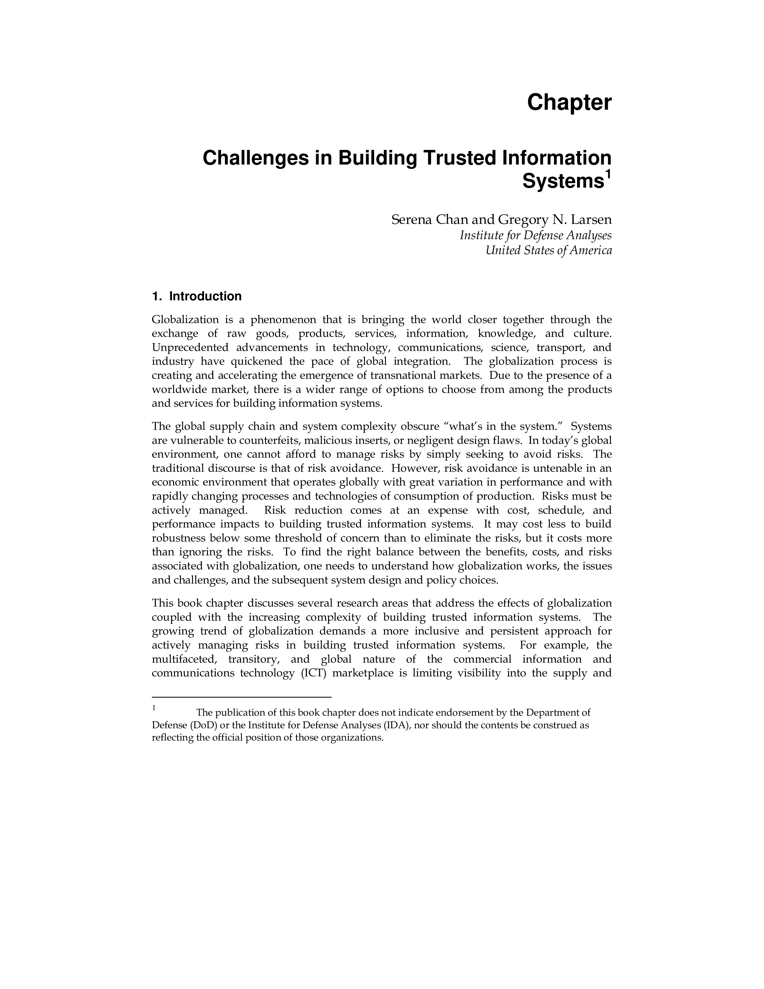 Challenges in Building Trusted Information Systems