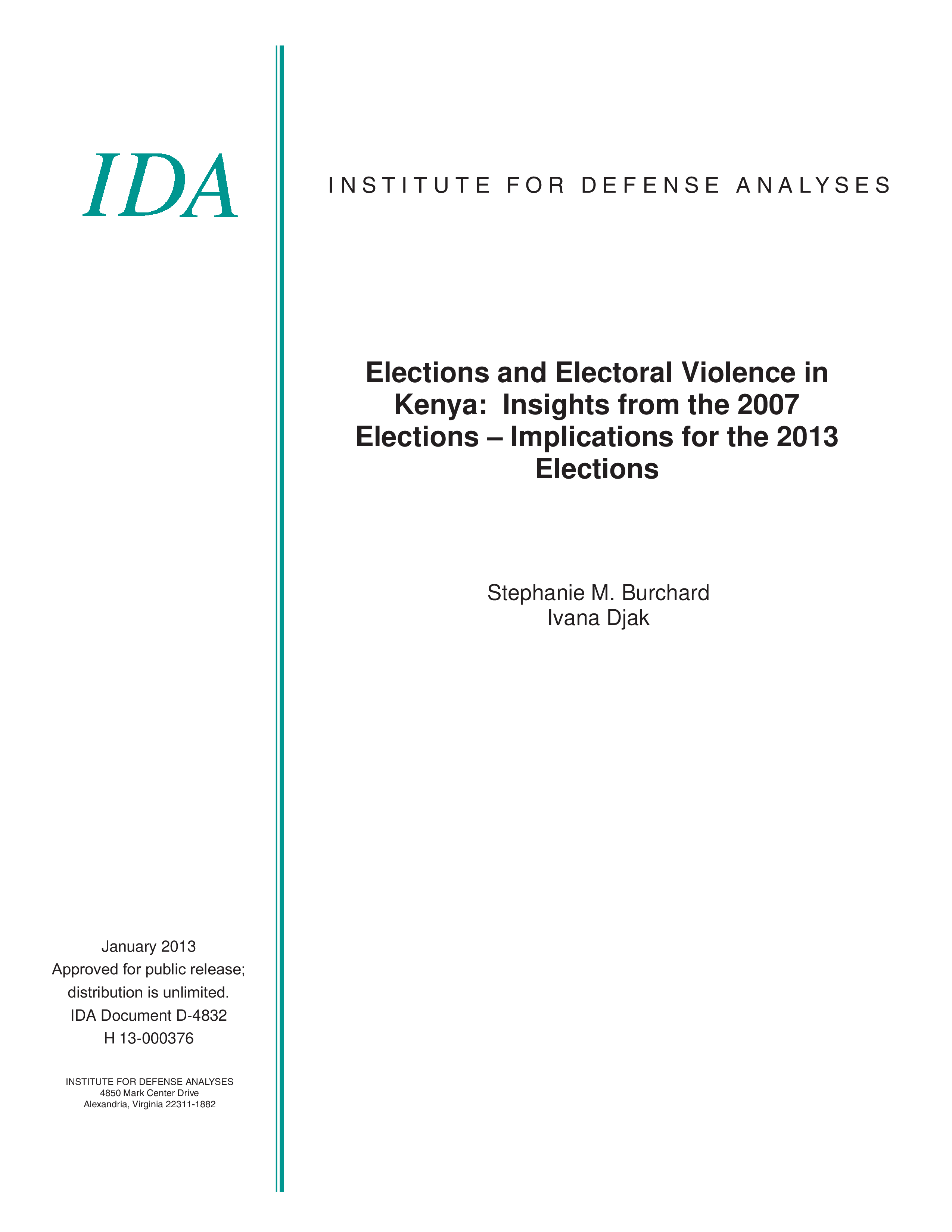 Elections and Electoral Violence in  Kenya:  Insights from the 2007  Elections – Implications for the 2013  Elections 