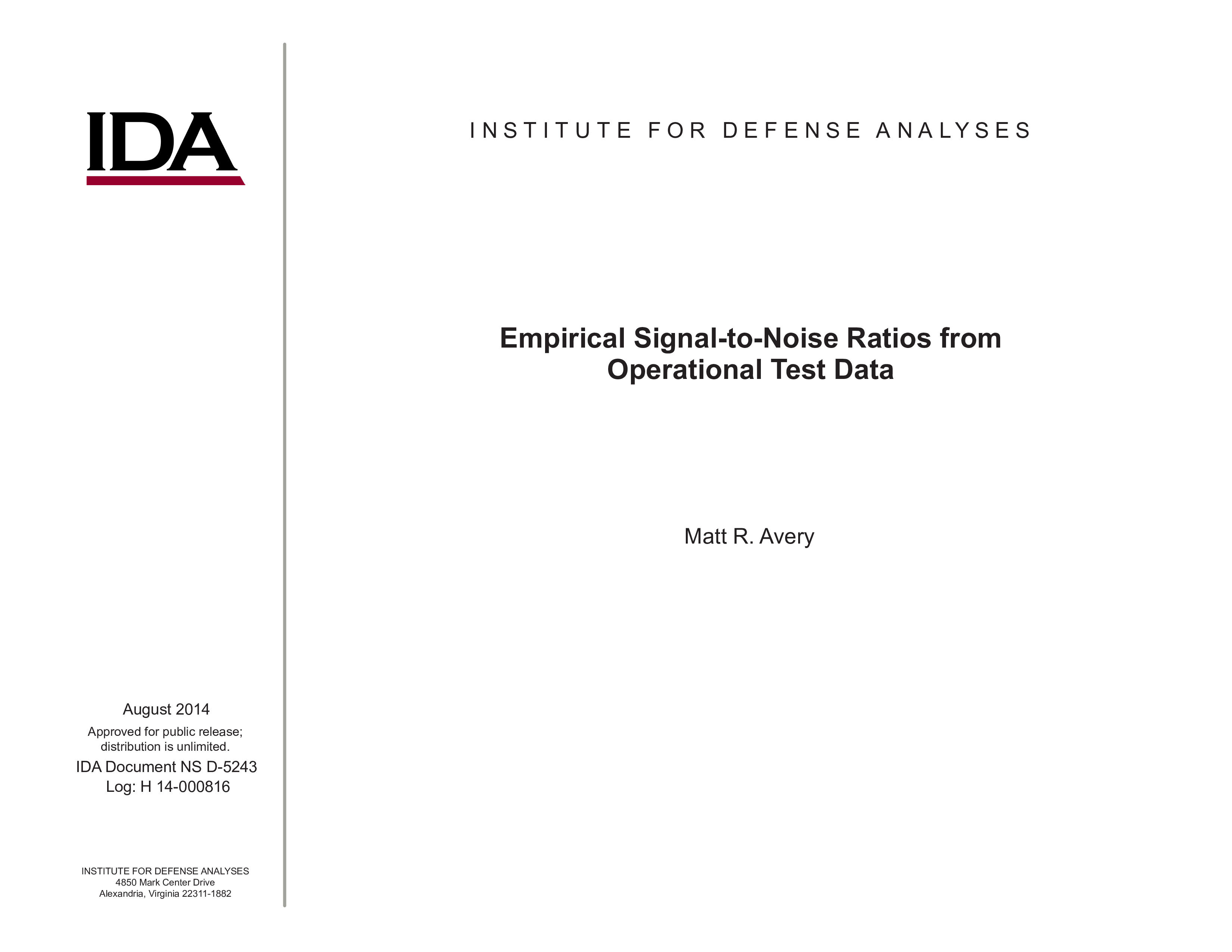 Empirical Signal-to-Noise Ratios from Operational Test Data