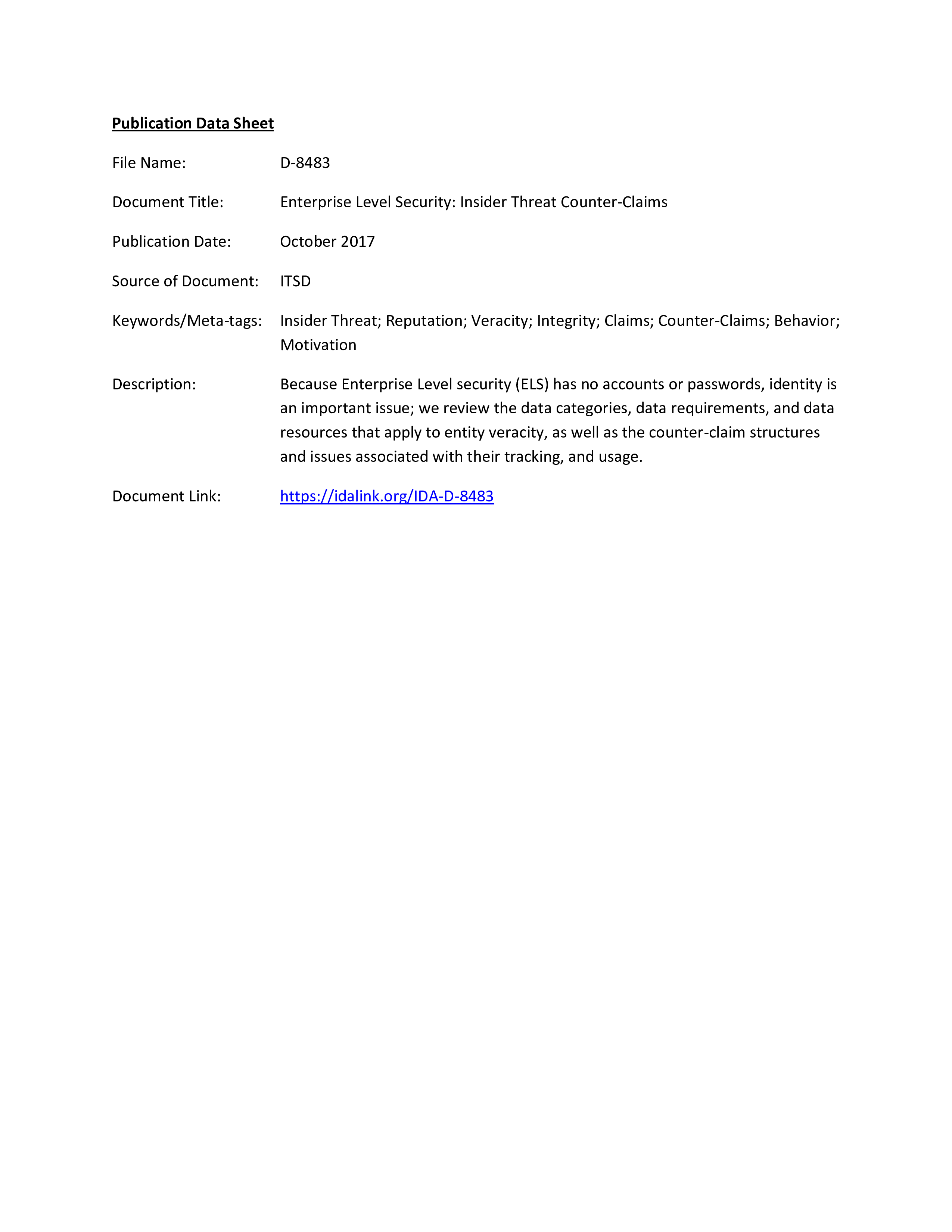Enterprise Level Security: Insider Threat Counter-Claims