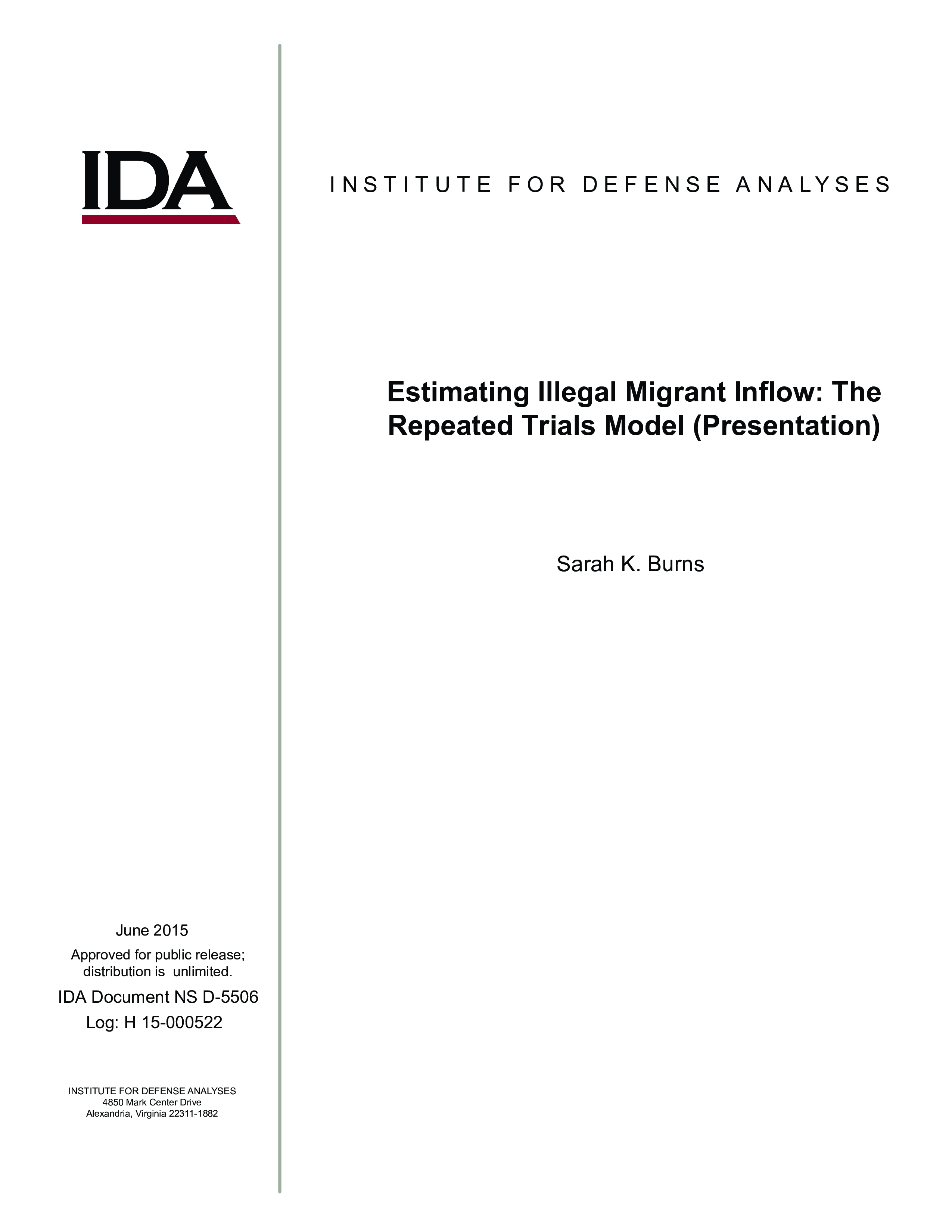 Estimating Illegal Migrant Inflow: The Repeated Trials Model (Presentation)