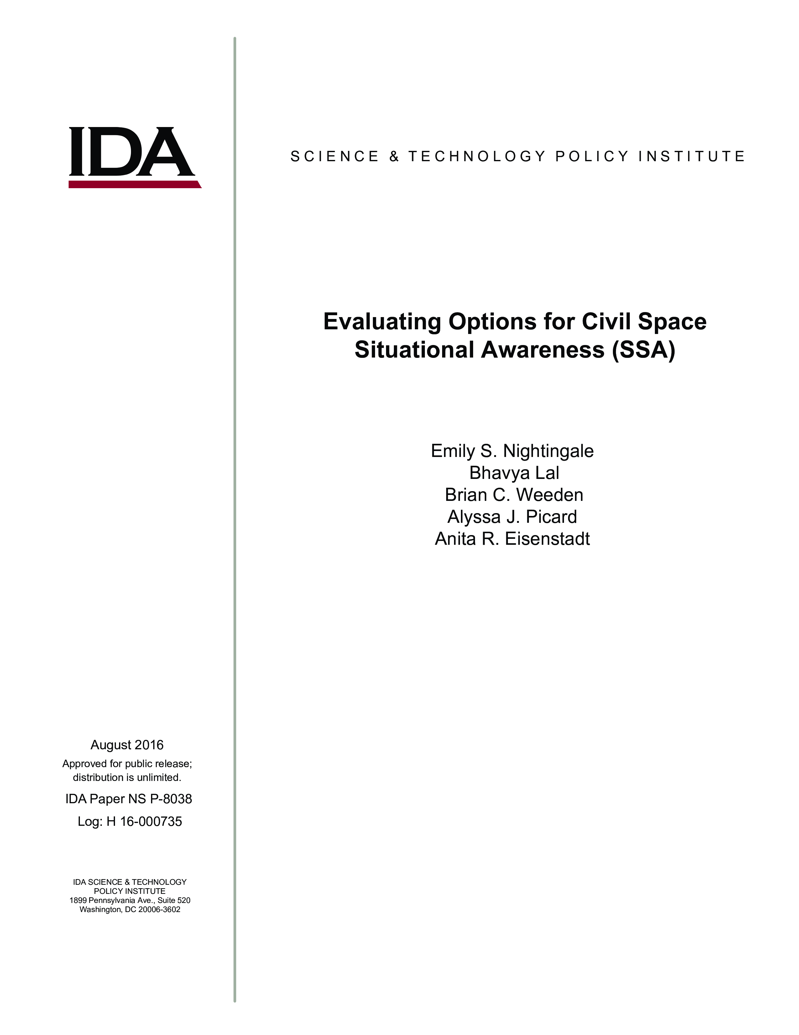 Evaluating Options for Civil Space Situational Awareness (SSA) 