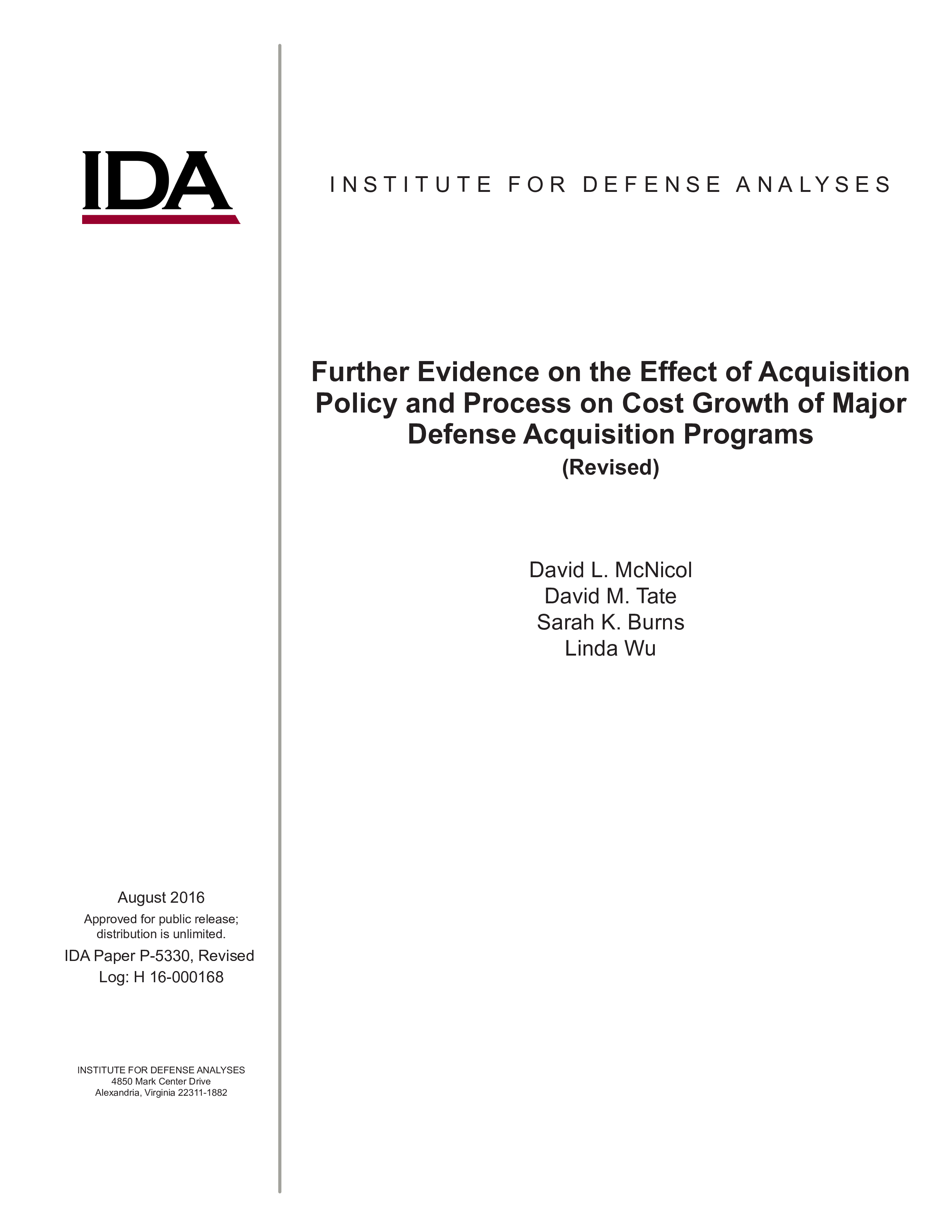 Further Evidence on the Effect of Acquisition Policy and Process on the Cost Growth of Major Defense Acquisition Programs (revised)