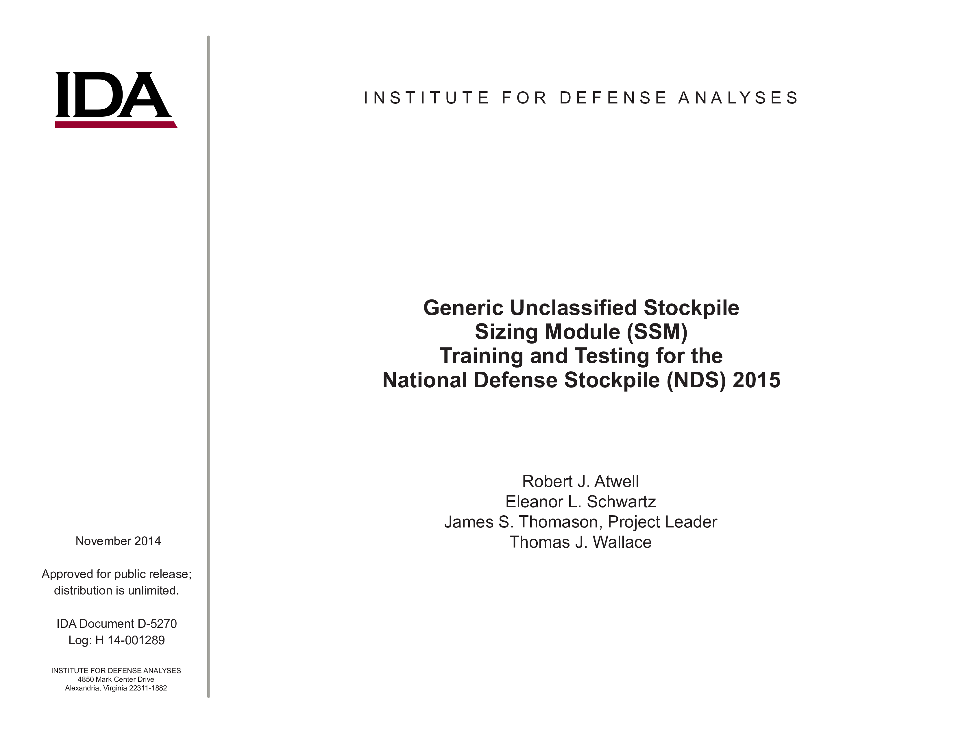 Generic Unclassified Stockpile Sizing Module (SSM) Training and Testing for the National Defense Stockpile (NDS) 2015