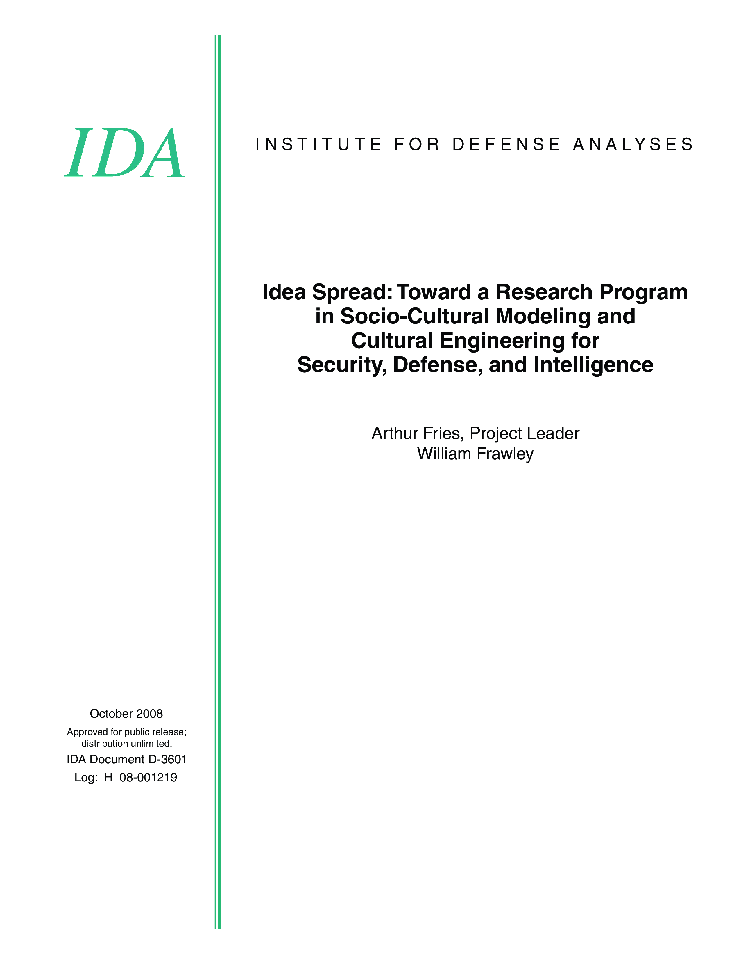 Idea Spread: Toward a Research Program in Socio-Cultural Modeling and Cultural Engineering for Security, Defense, and Intelligence