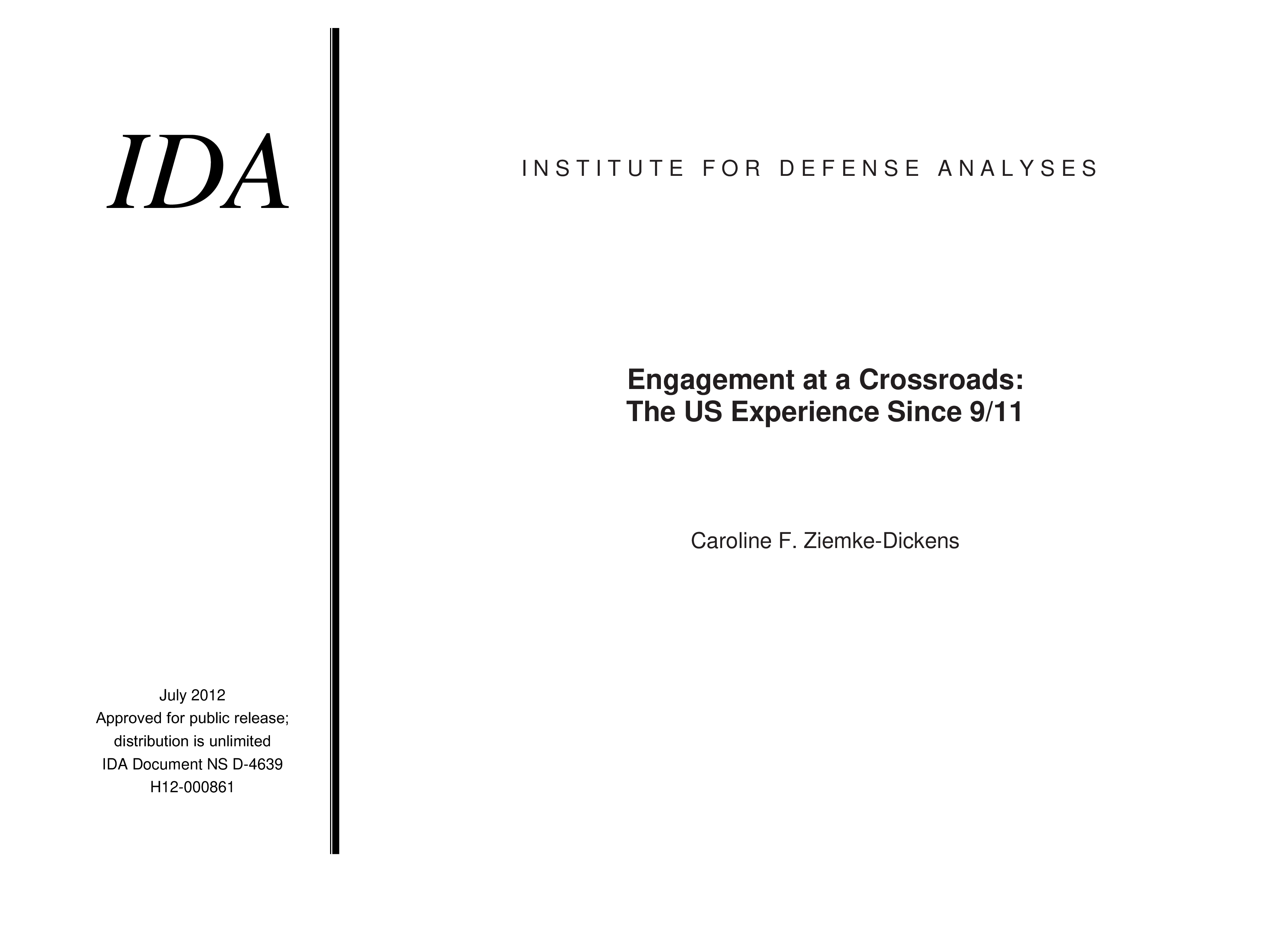 Engagement at a Crossroads:  The US Experience Since 9/11