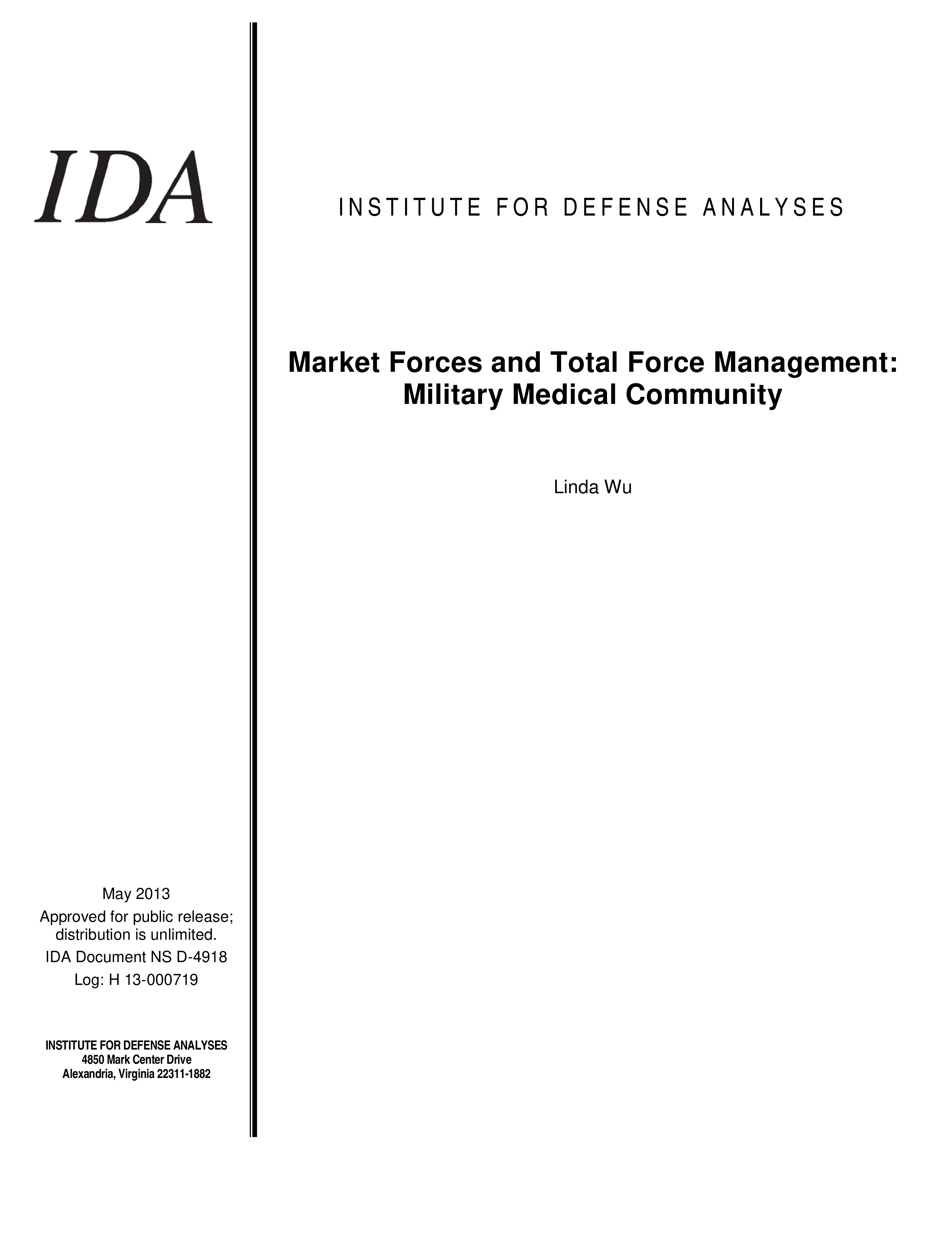 Market Forces and Total Force Management: Military Medical Community 