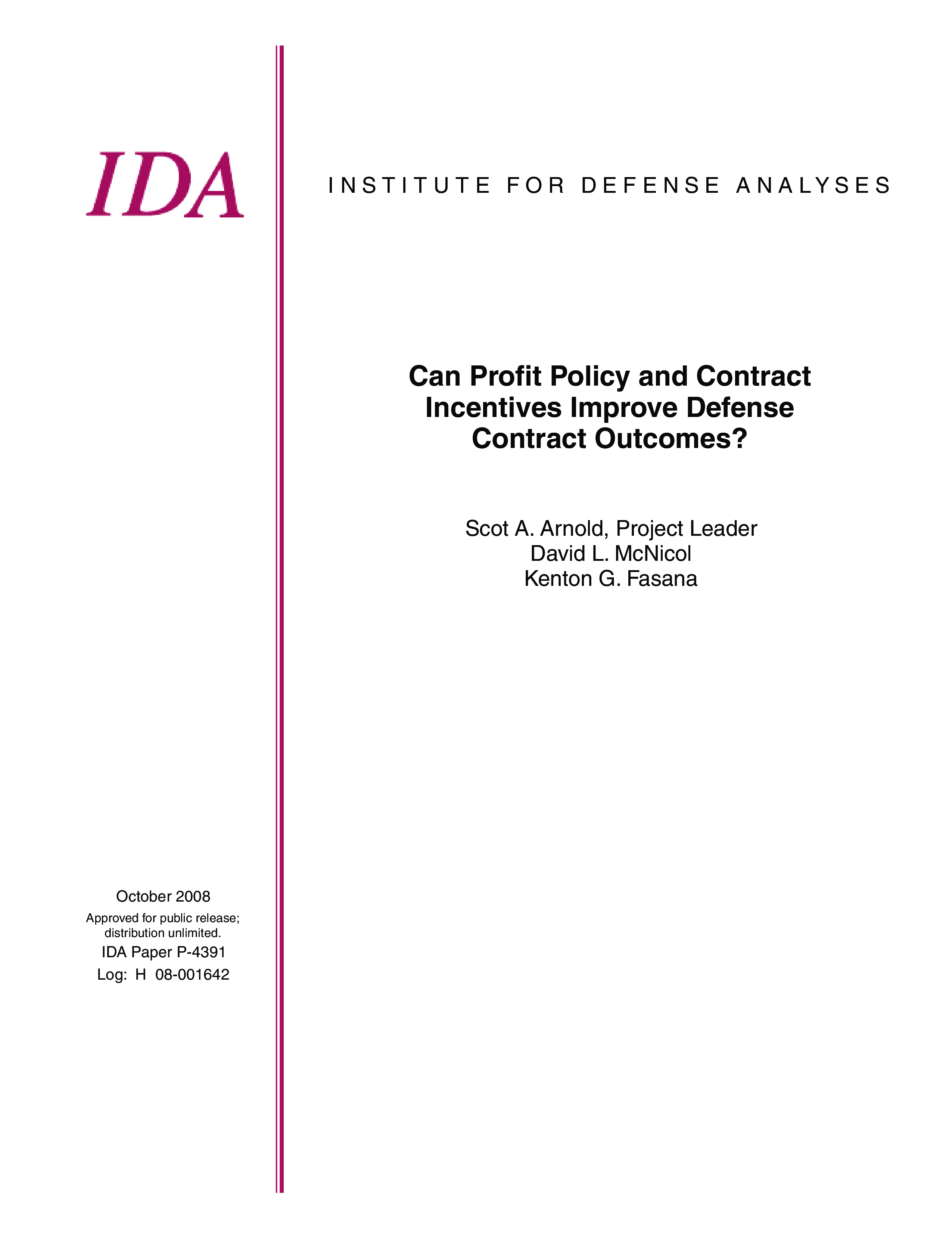 Can Profit Policy and Contract Incentives Improve Defense Contract Outcomes? 