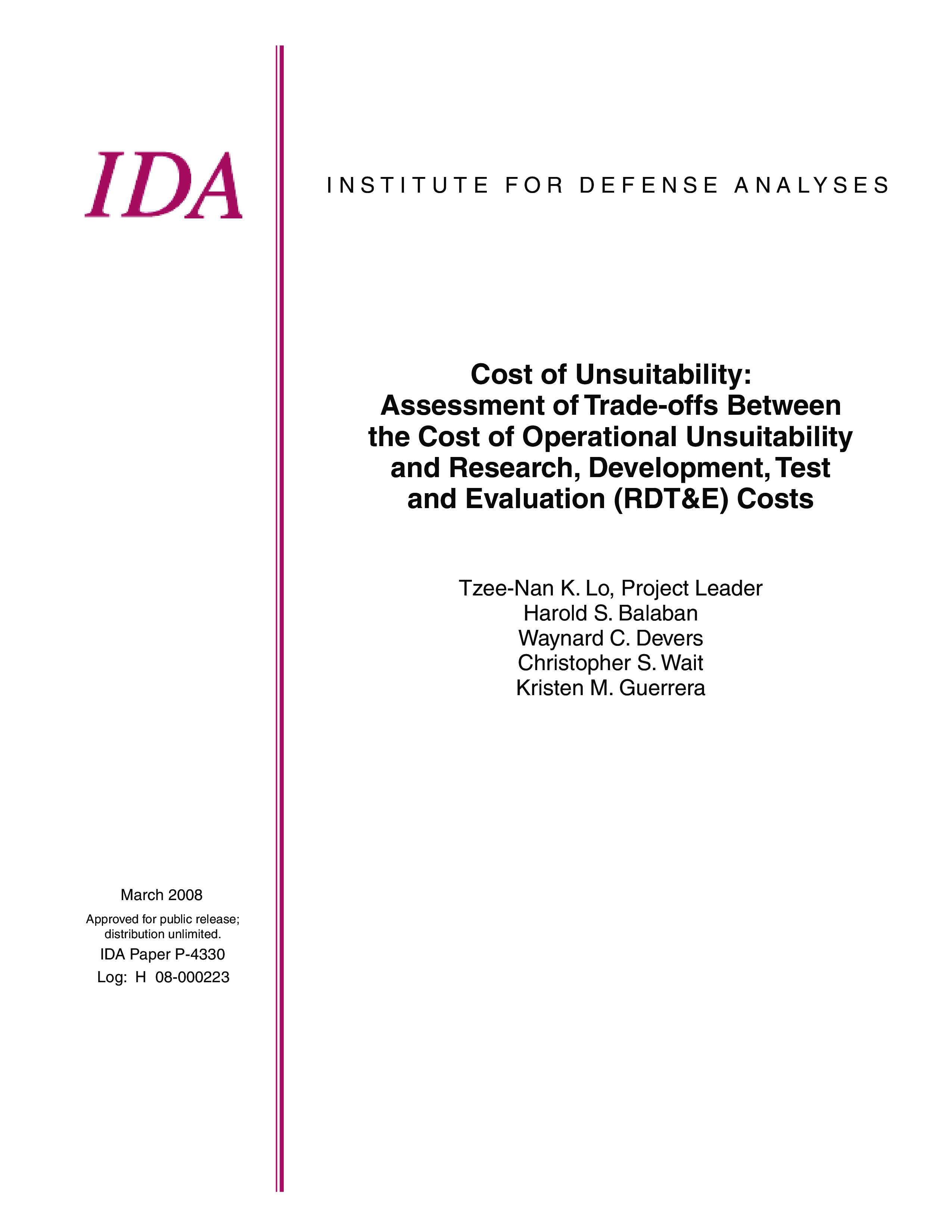 Cost of Unsuitability: Assessment of Trade-offs Between the Cost of Operational Unsuitability and Research, Development, Test and Evaluation (RDT&E) Costs