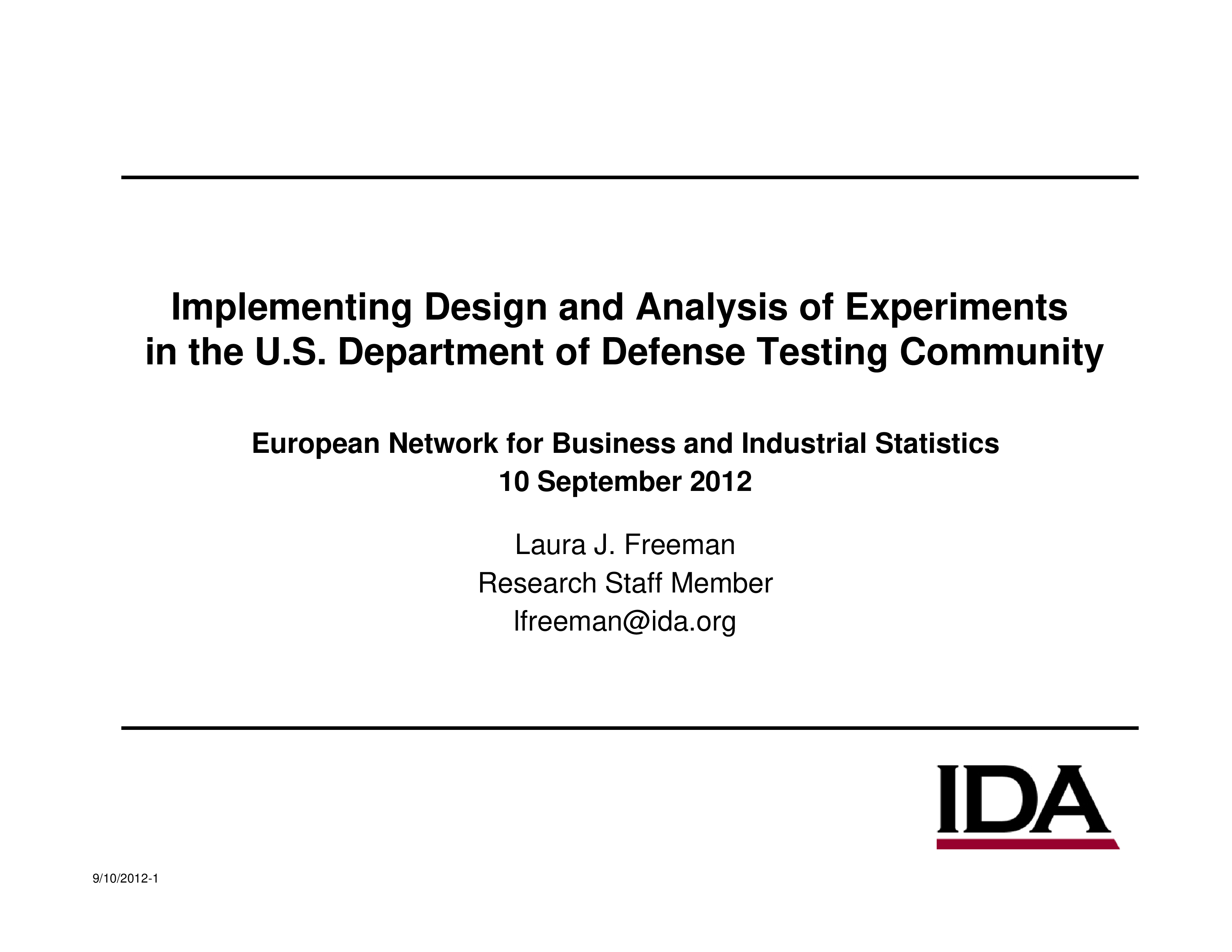 Implementing Design and Analysis of Experiments in the U.S. Department of Defense Testing Community