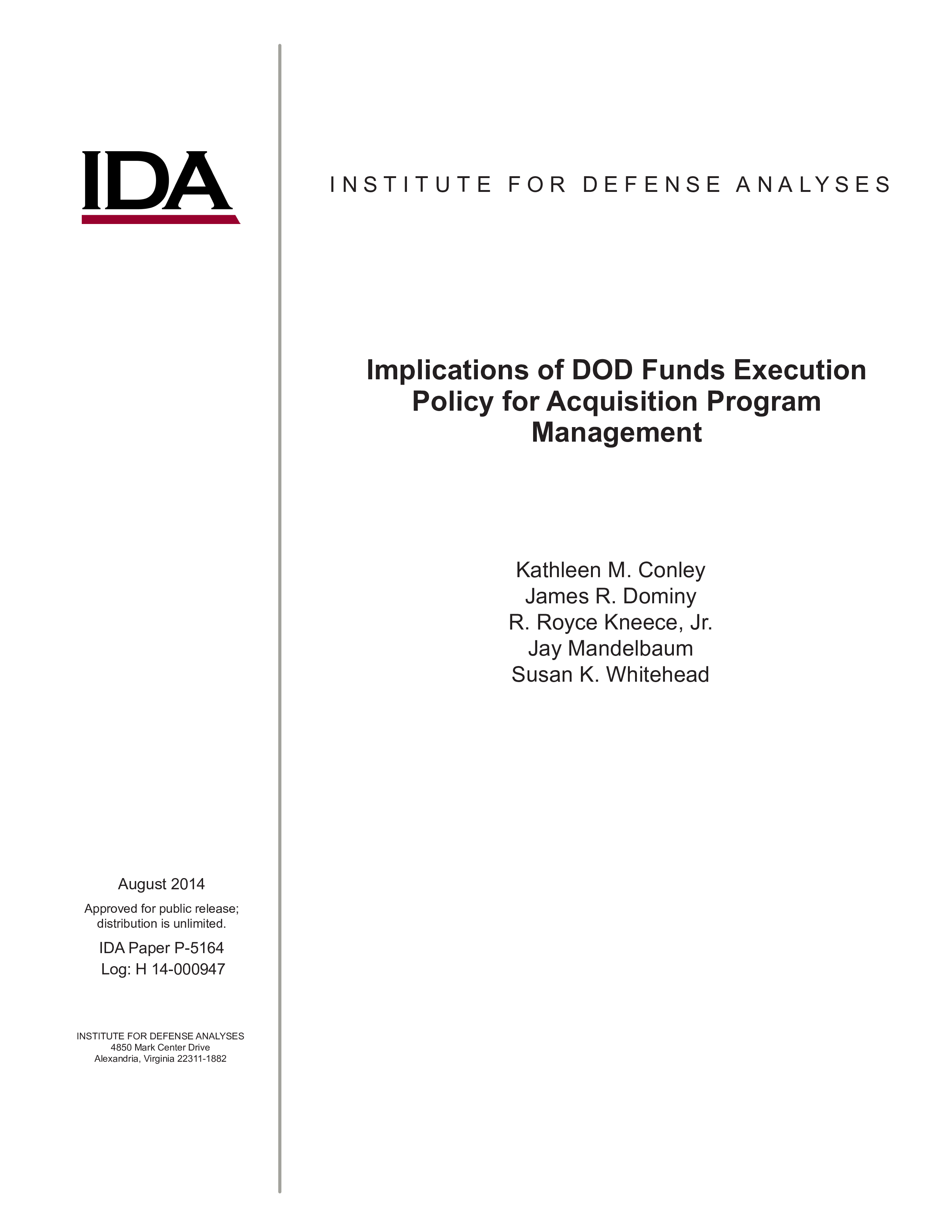 Implications of DOD Funds Execution Policy for Acquisition Program Management
