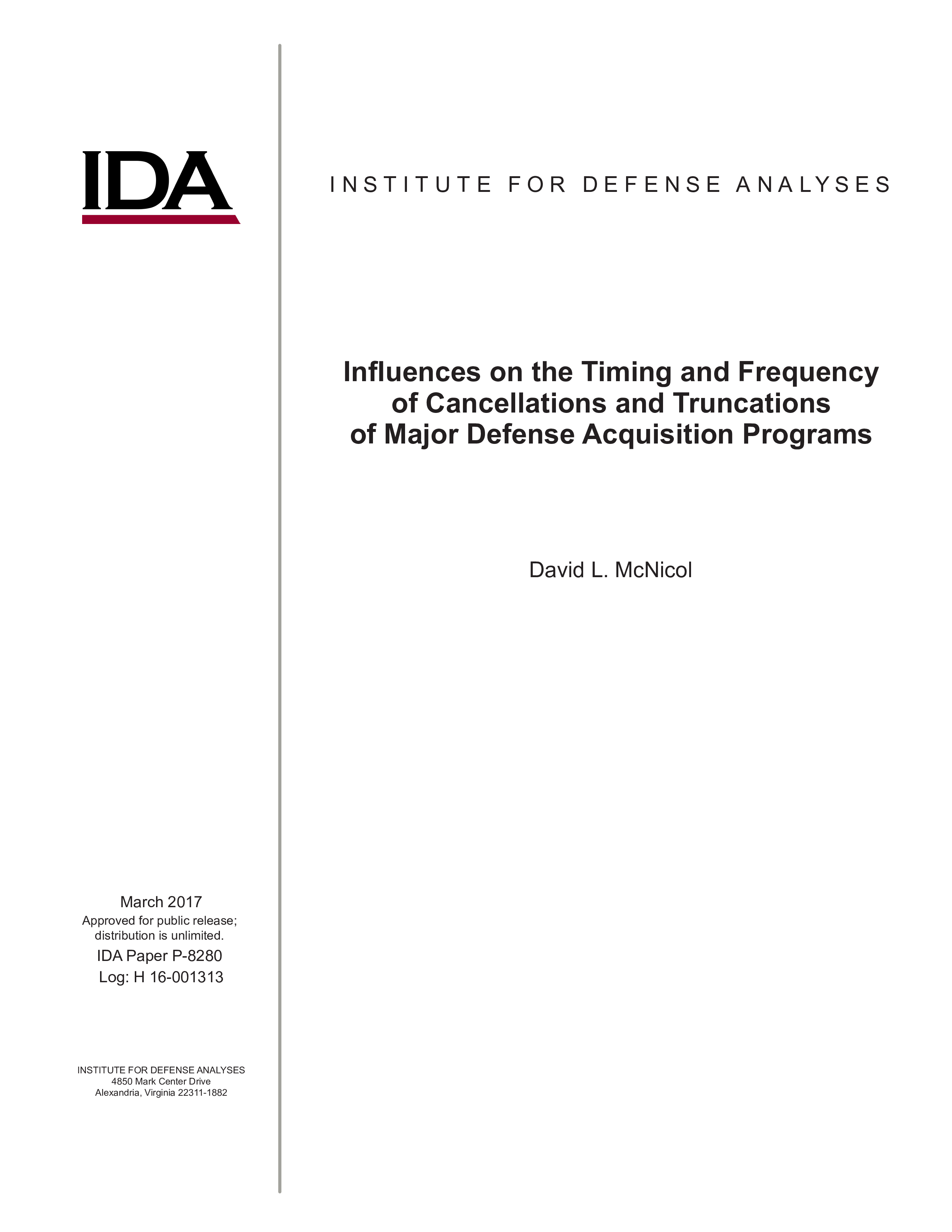 Influences on the Timing and Frequency of Cancellations and Truncations of Major Defense Acquisition Programs
