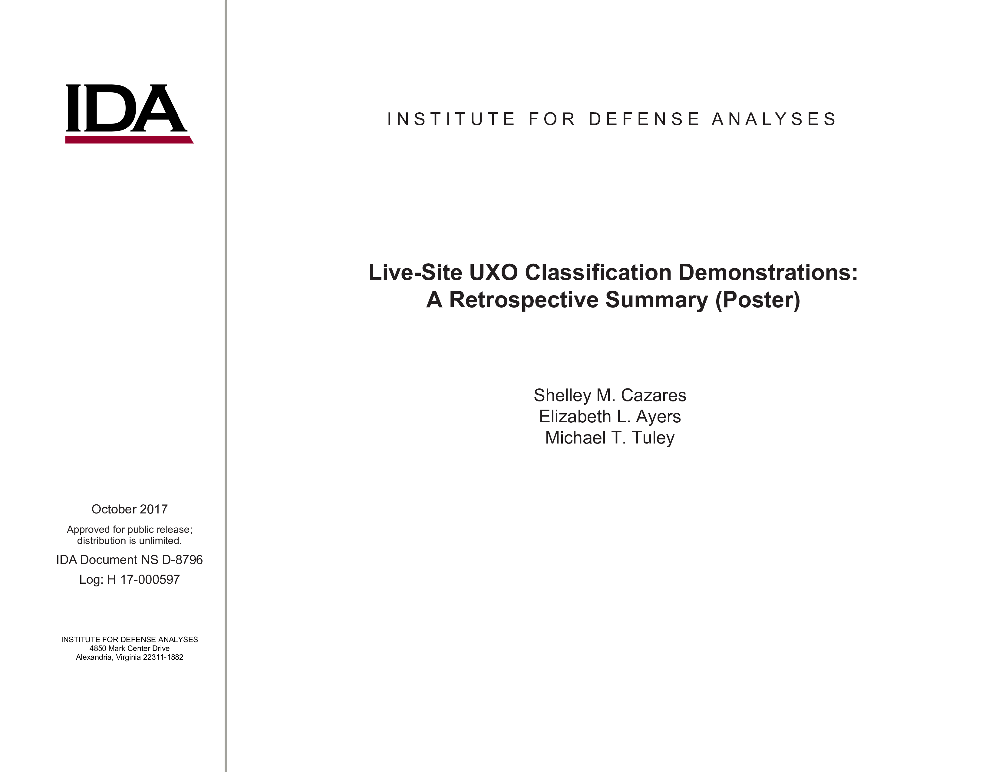 Live-Site UXO Classification Demonstrations: A Retrospective Summary (Poster)