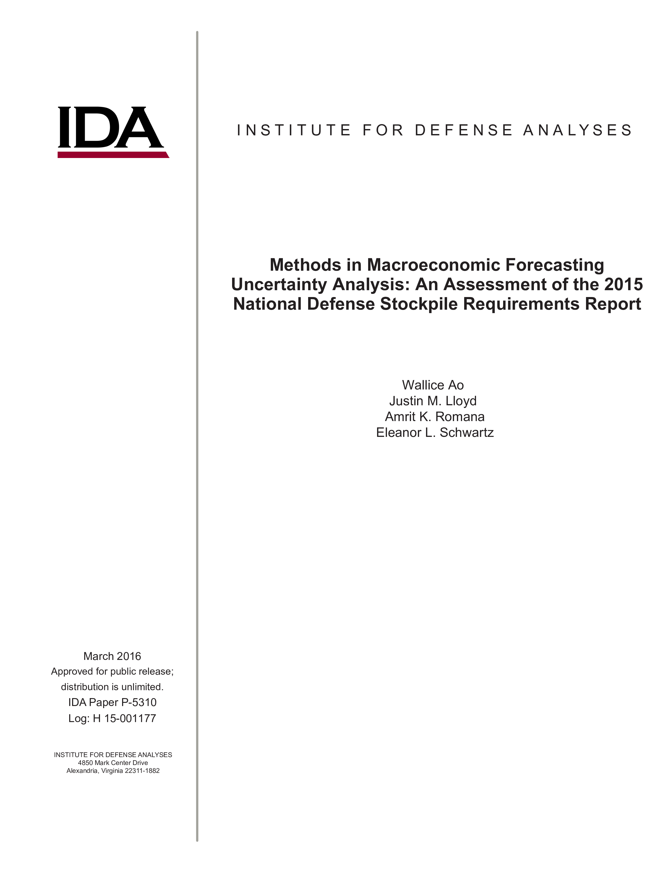 Methods in Macroeconomic Forecasting Uncertainty Analysis: An Assessment of the 2015 National Defense Stockpile Requirements Report