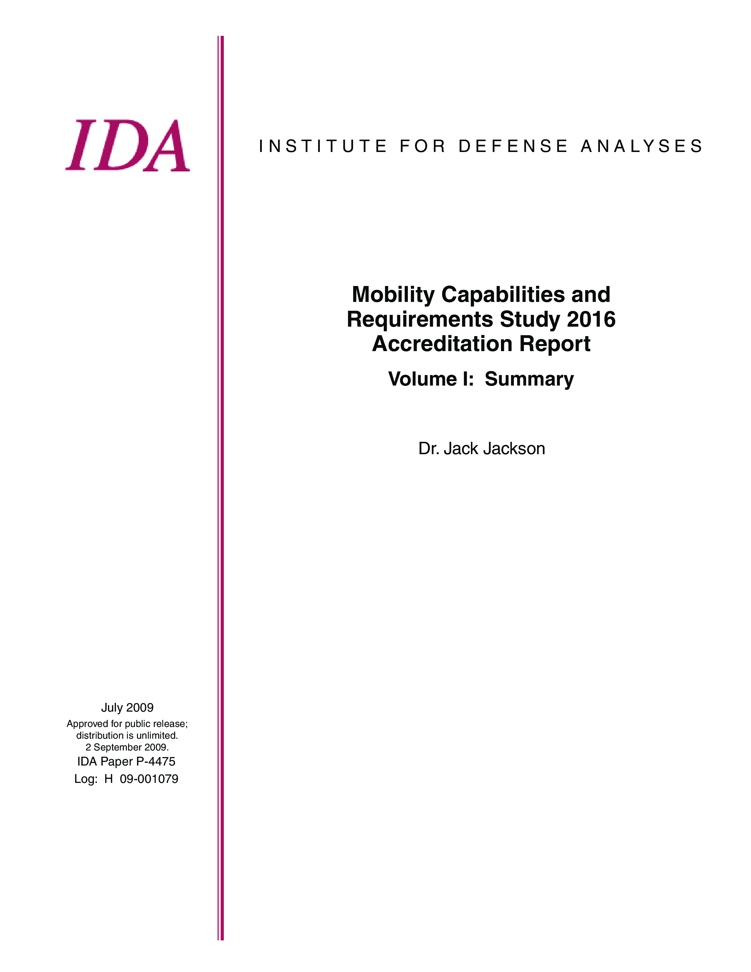 Mobility Capabilities and Requirements Study 2016 Accreditation Report Volume I: Summary
