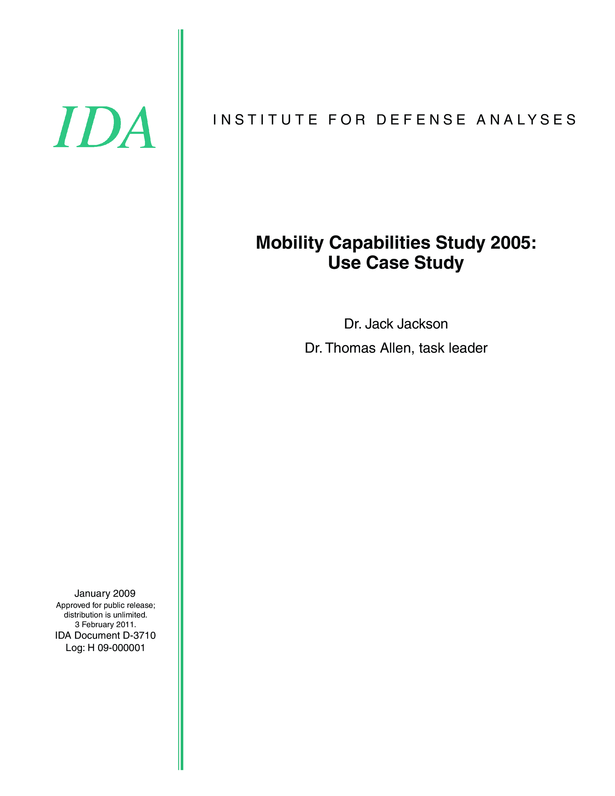 Mobility Capabilities Study 2005: Use Case Study