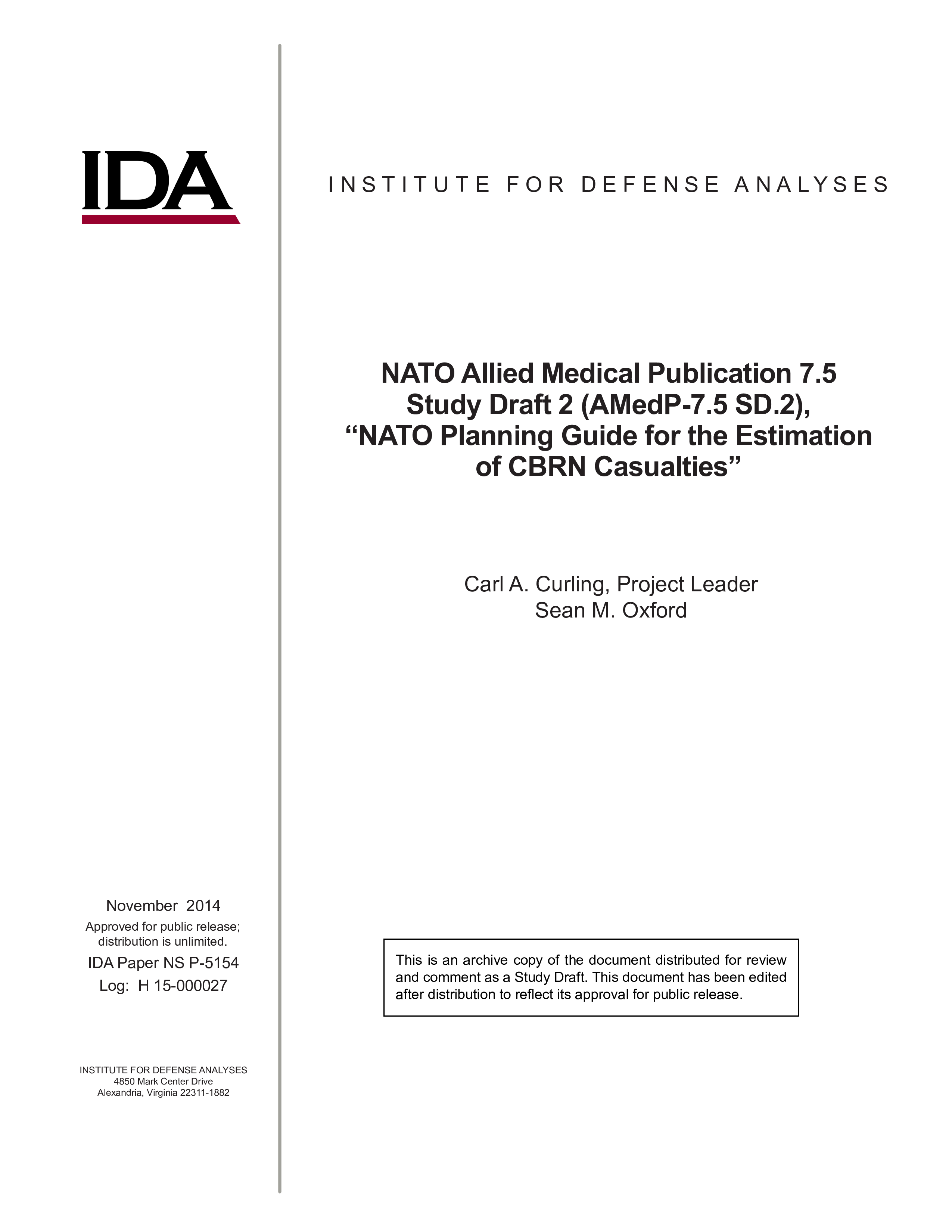 NATO Allied Medical Publication 7.5 Study Draft 2 (AMedP-7.5 SD.2), “NATO Planning Guide for the Estimation of CBRN Casualties”