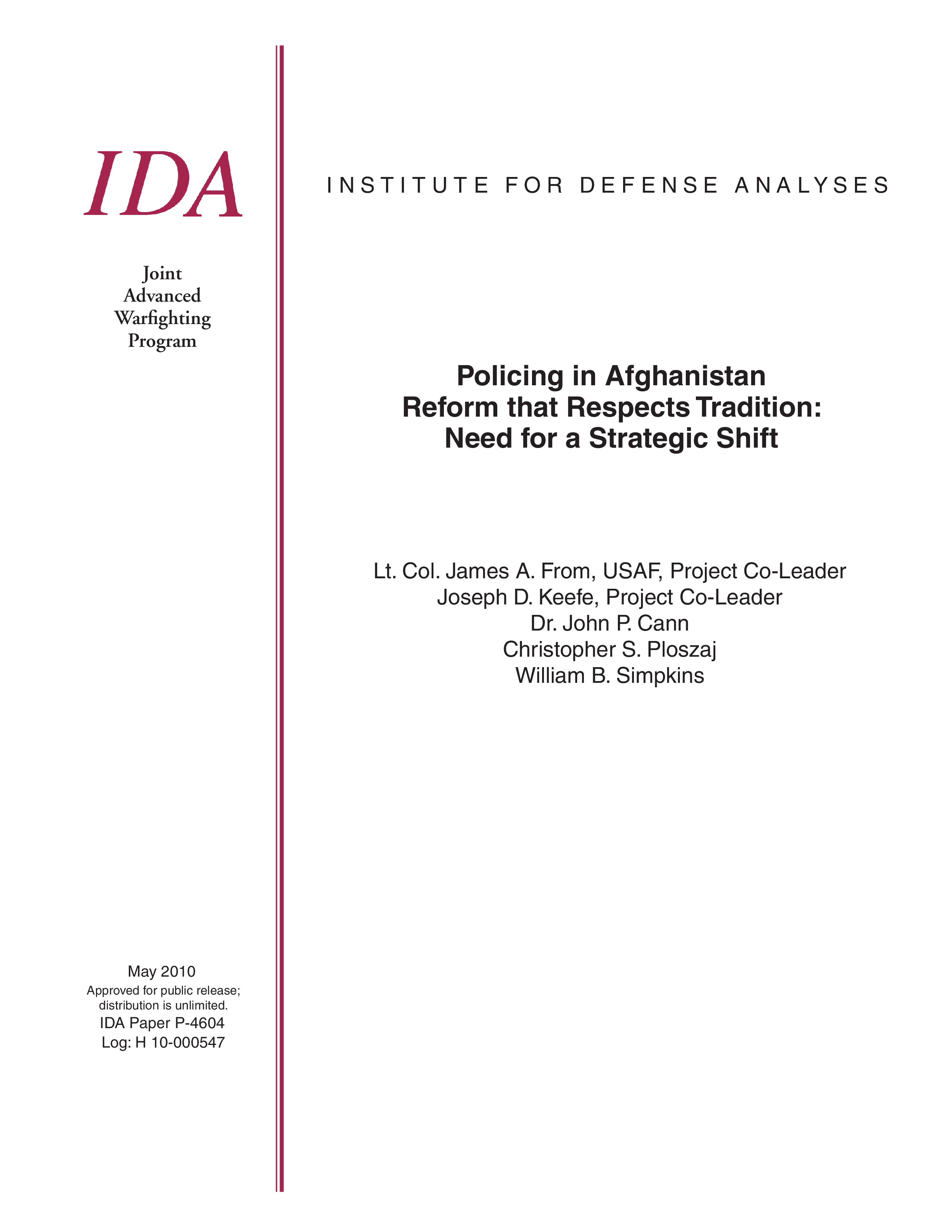 Policing in Afghanistan Reform that Respects Tradition: Need for a Strategic Shift