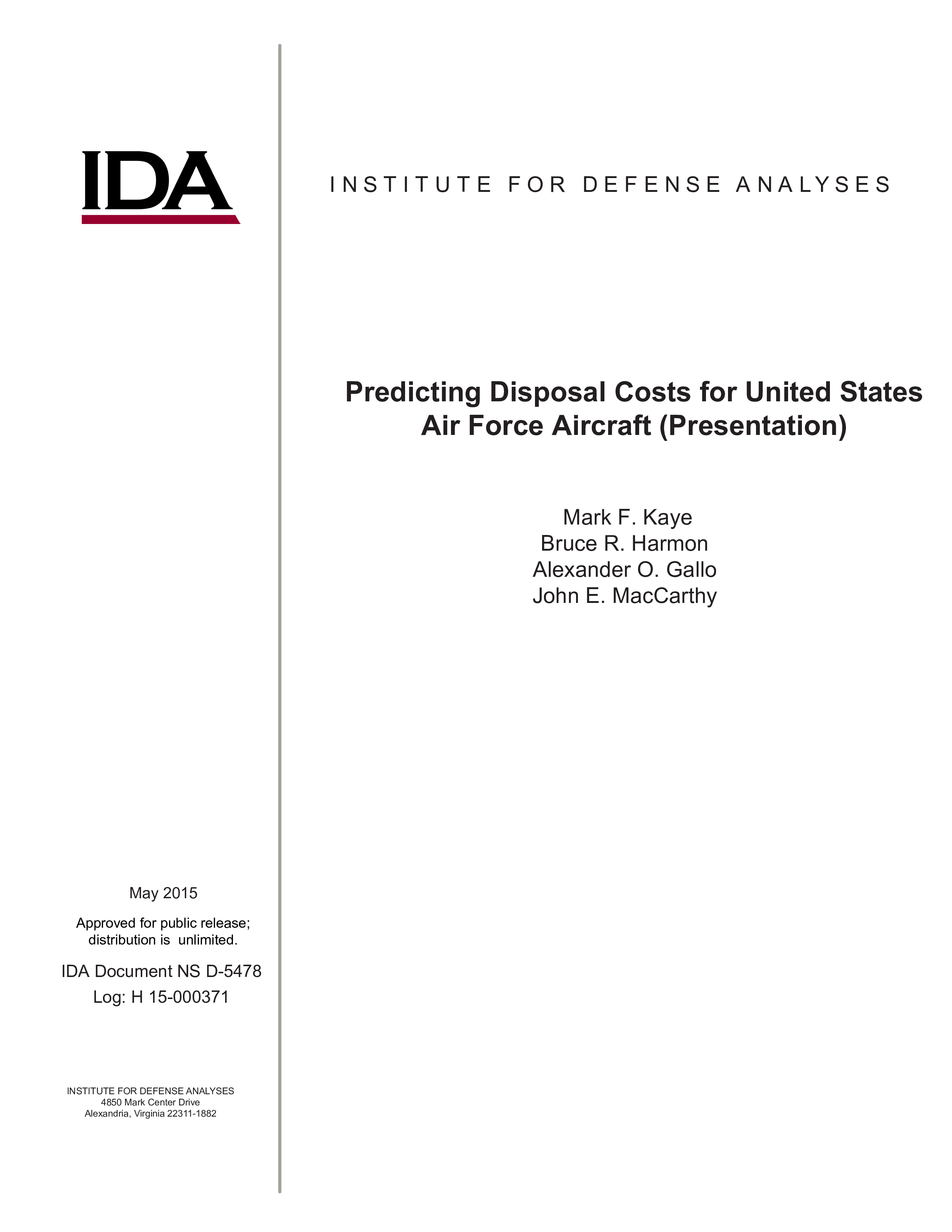 Predicting Disposal Costs for United States Air Force Aircraft (Presentation)