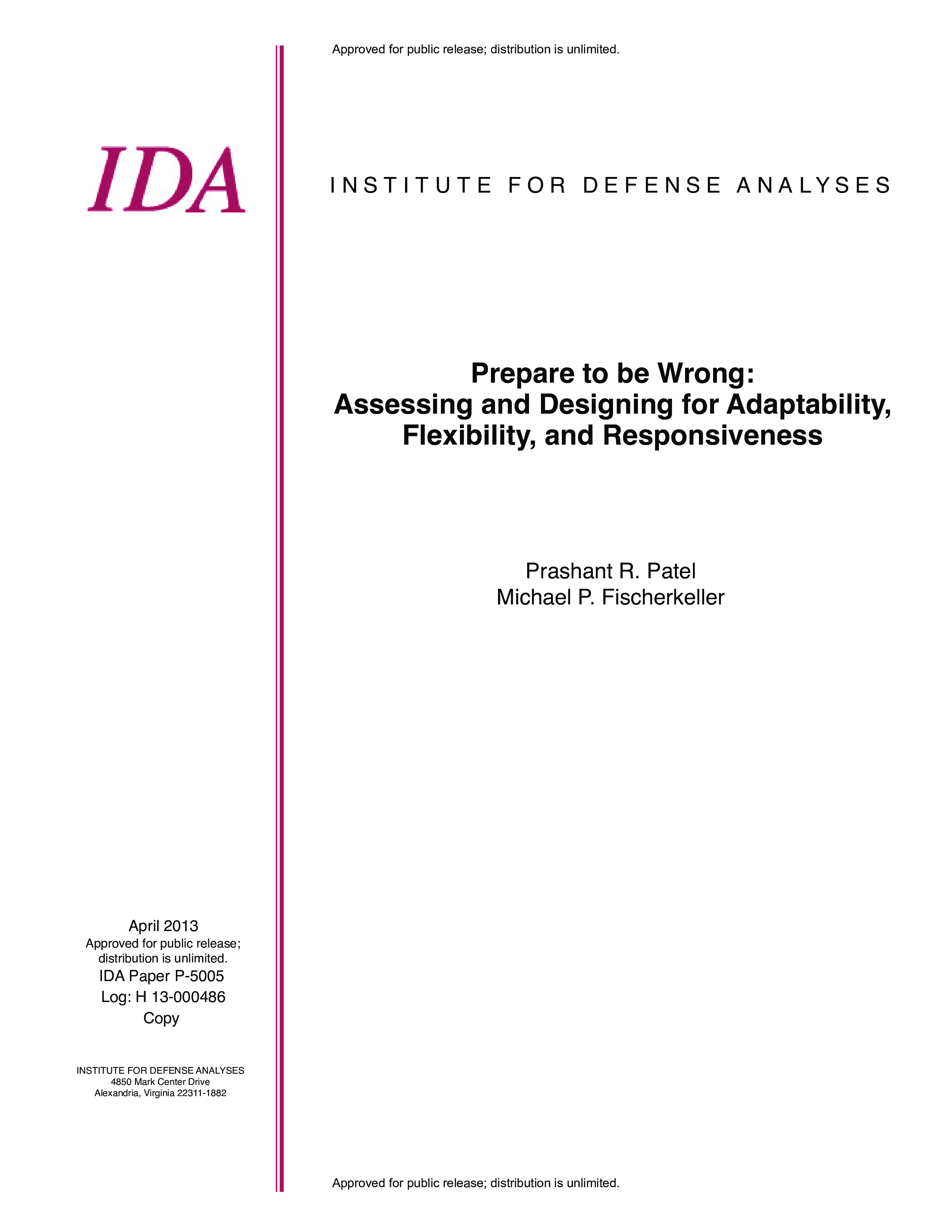 Prepare to be Wrong: Assessing and Designing for Adaptability, Flexibility, and Responsiveness 