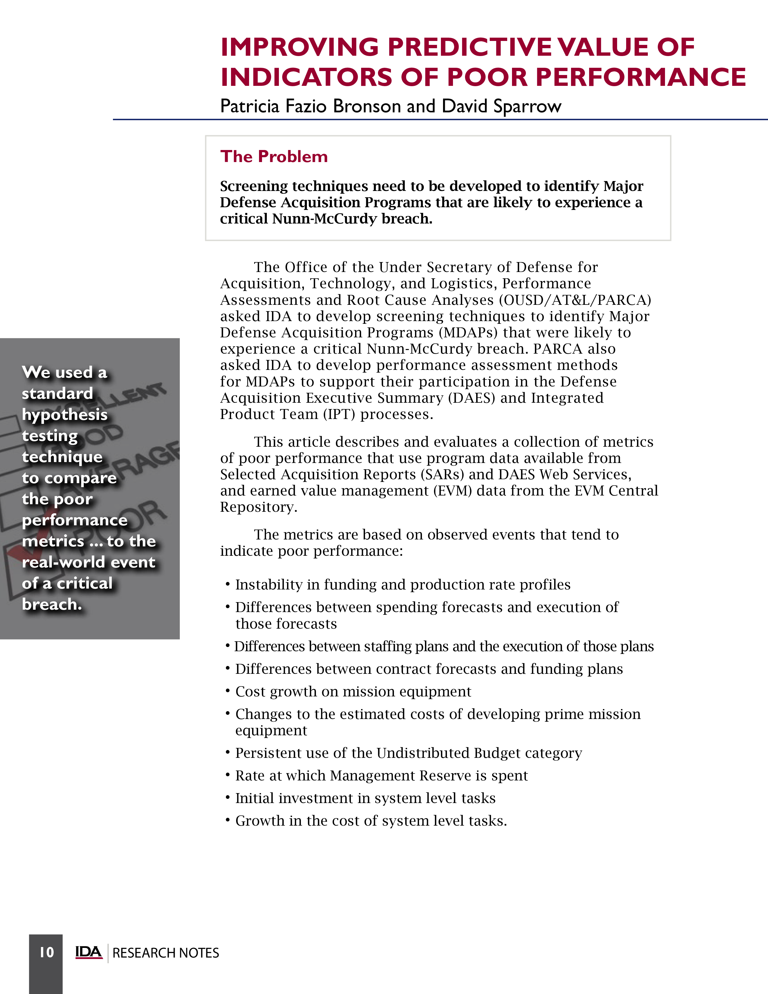 Improving Predictive Value of Indicators of Poor Performance