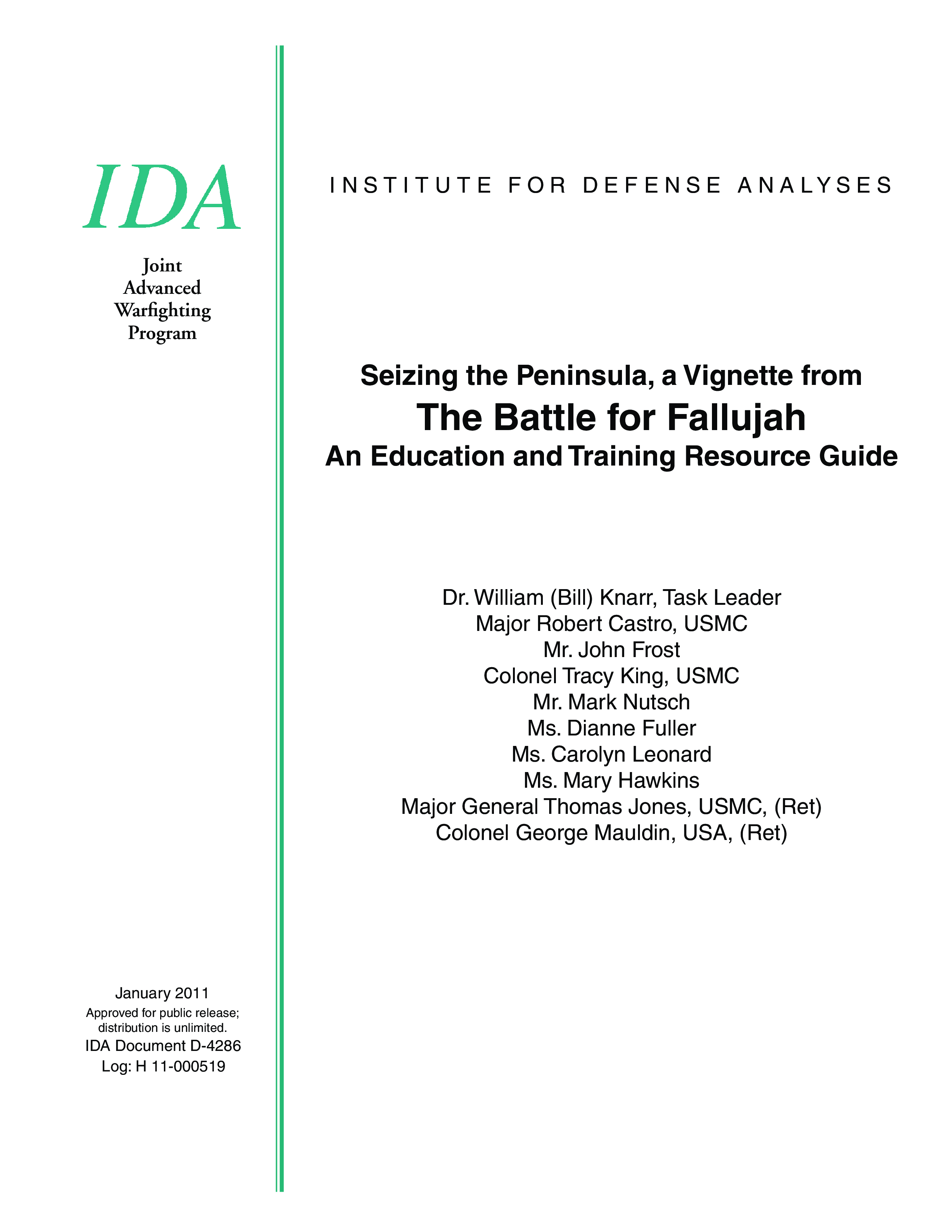 Seizing the Peninsula, a Vignette from The Battle for Fallujah, An Education and Training Resource Guide