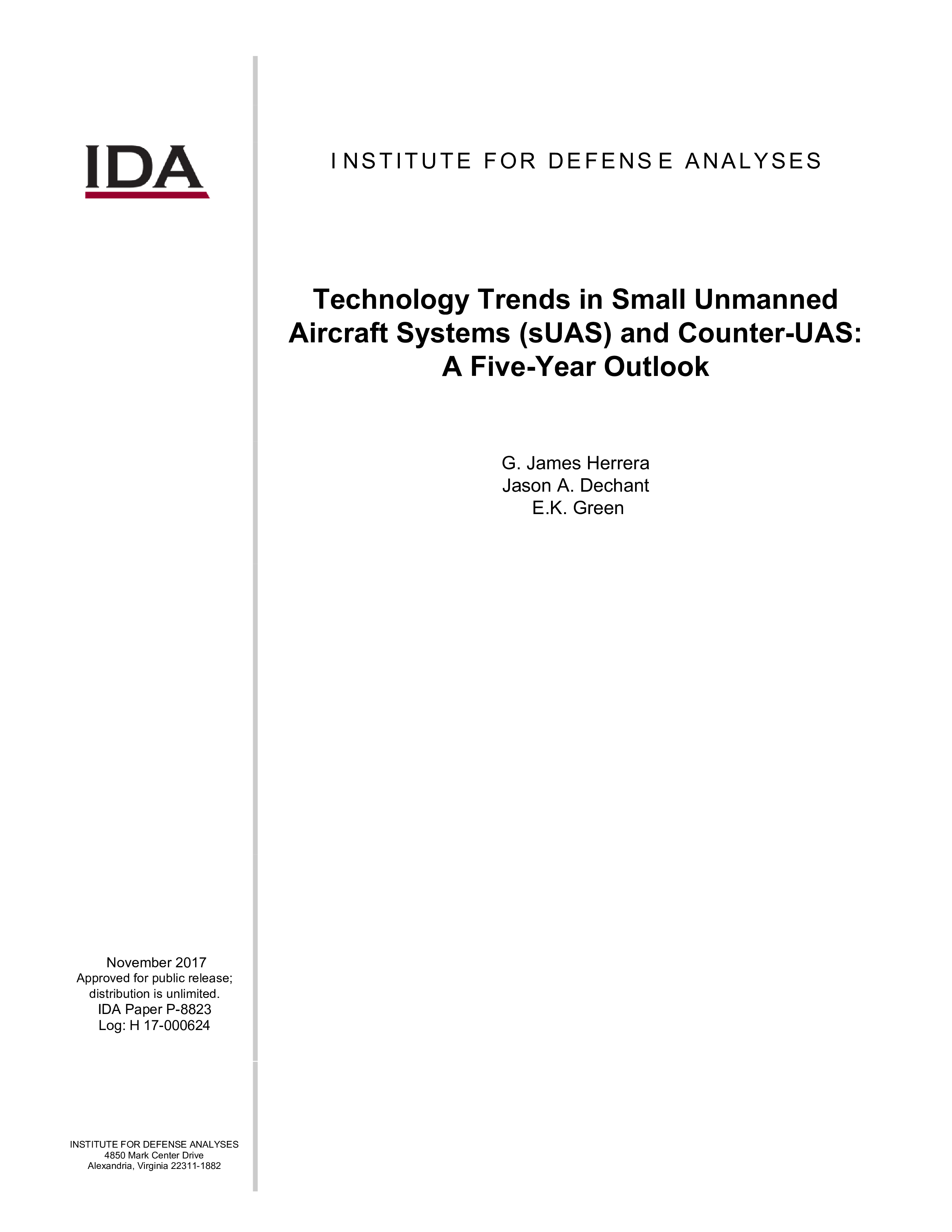 Technology Trends in Small Unmanned Aircraft Systems (sUAS) and Counter UAS: A Five Year Outlook