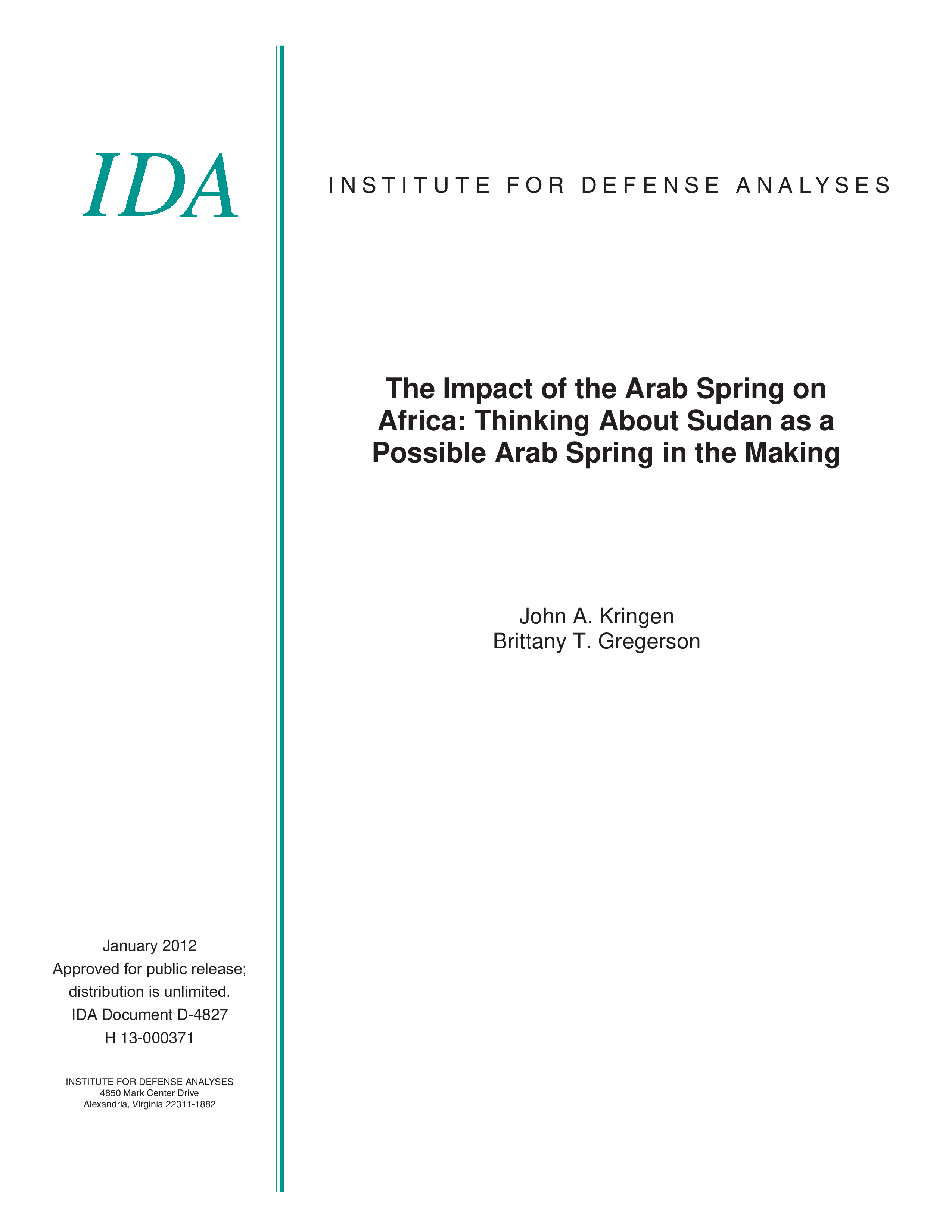 The Impact of the Arab Spring on  Africa: Thinking About Sudan as a  Possible Arab Spring in the Making 