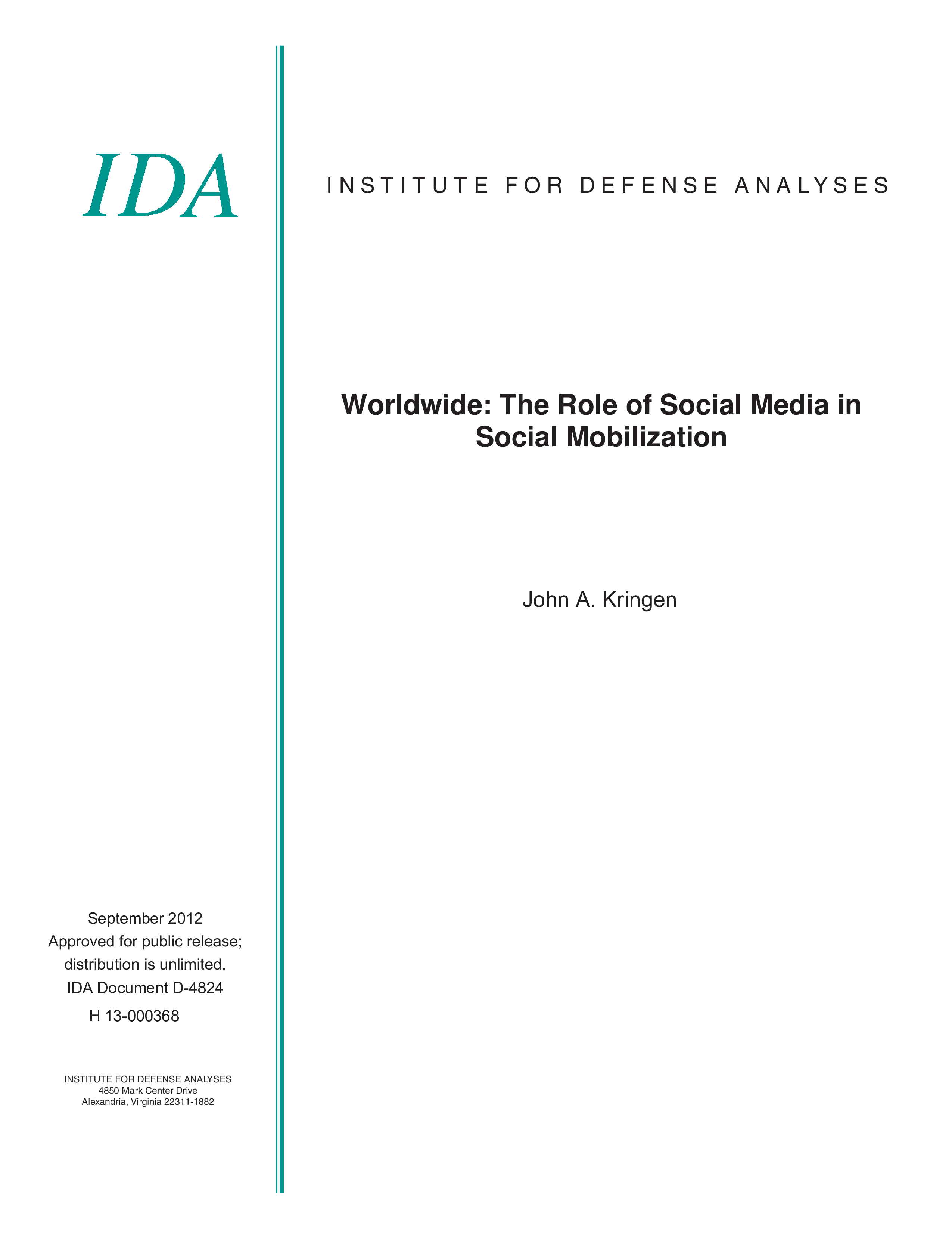 Worldwide: The Role of Social Media in  Social Mobilization 